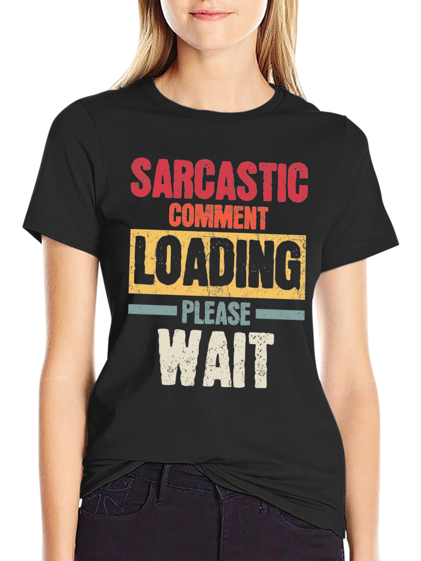 Black Sarcastic Comment Loading Graphic T-Shirt view 2