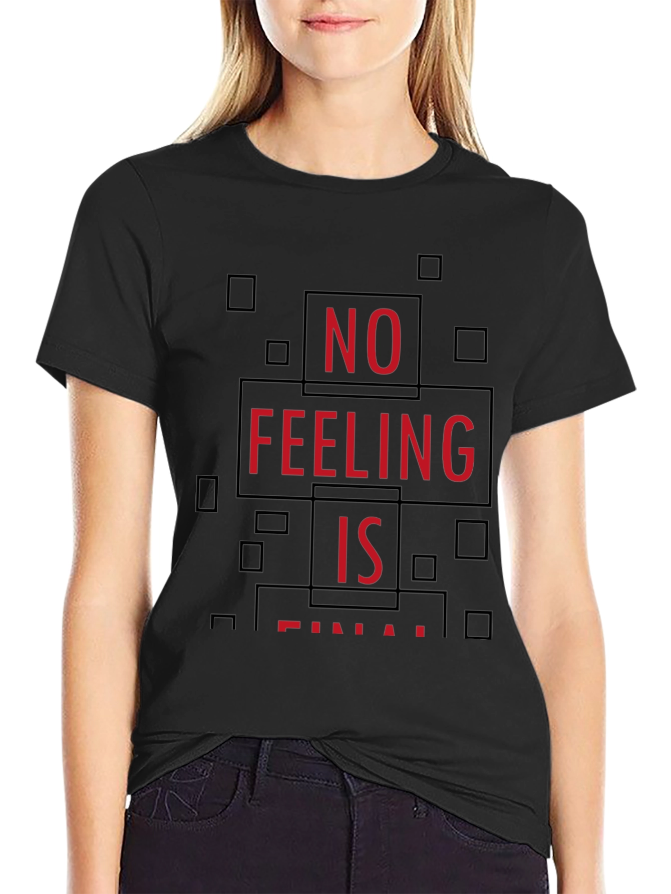 Black No Feeling is Final Graphic T-Shirt view 2