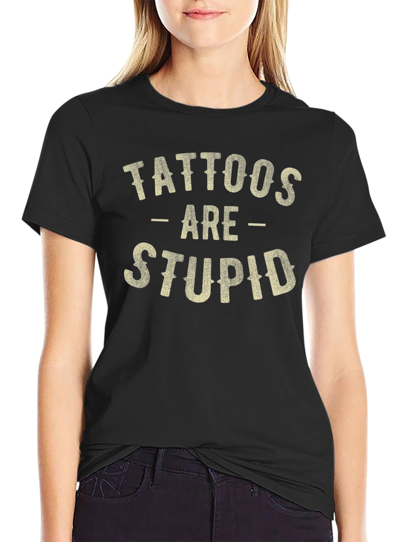 Black Tattoos Are Stupid Funny Sarcastic Graphic T-Shirt view 2