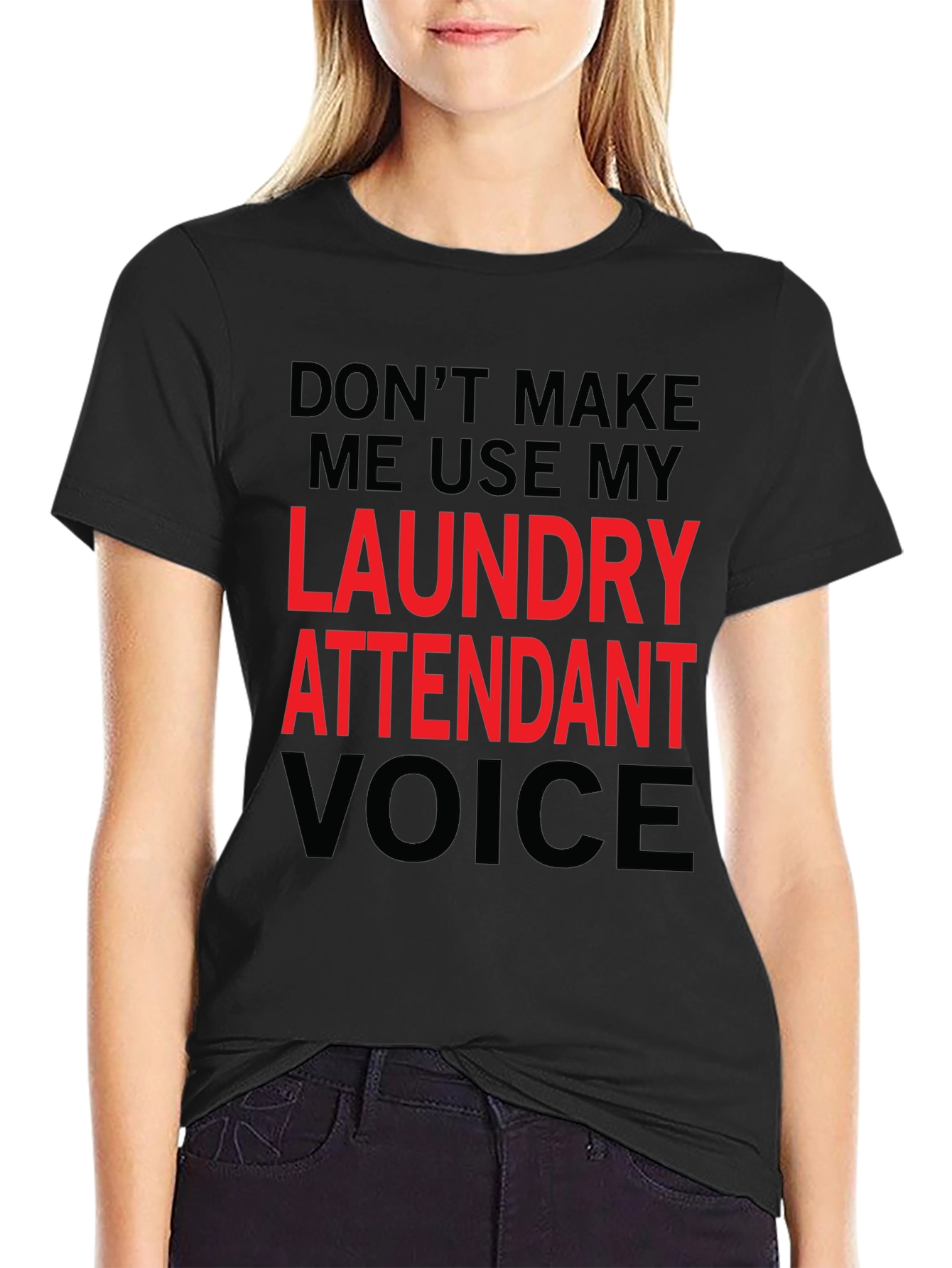 Black Laundry Attendant Voice T-Shirt - Funny Novelty Tee view 2