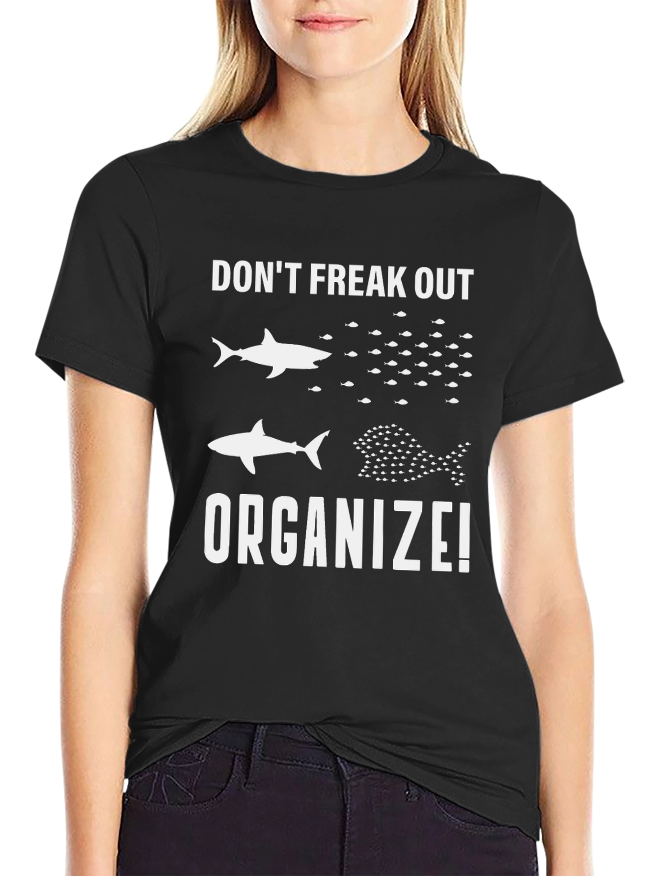 Black Don't Freak Out Organize! T-Shirt view 2