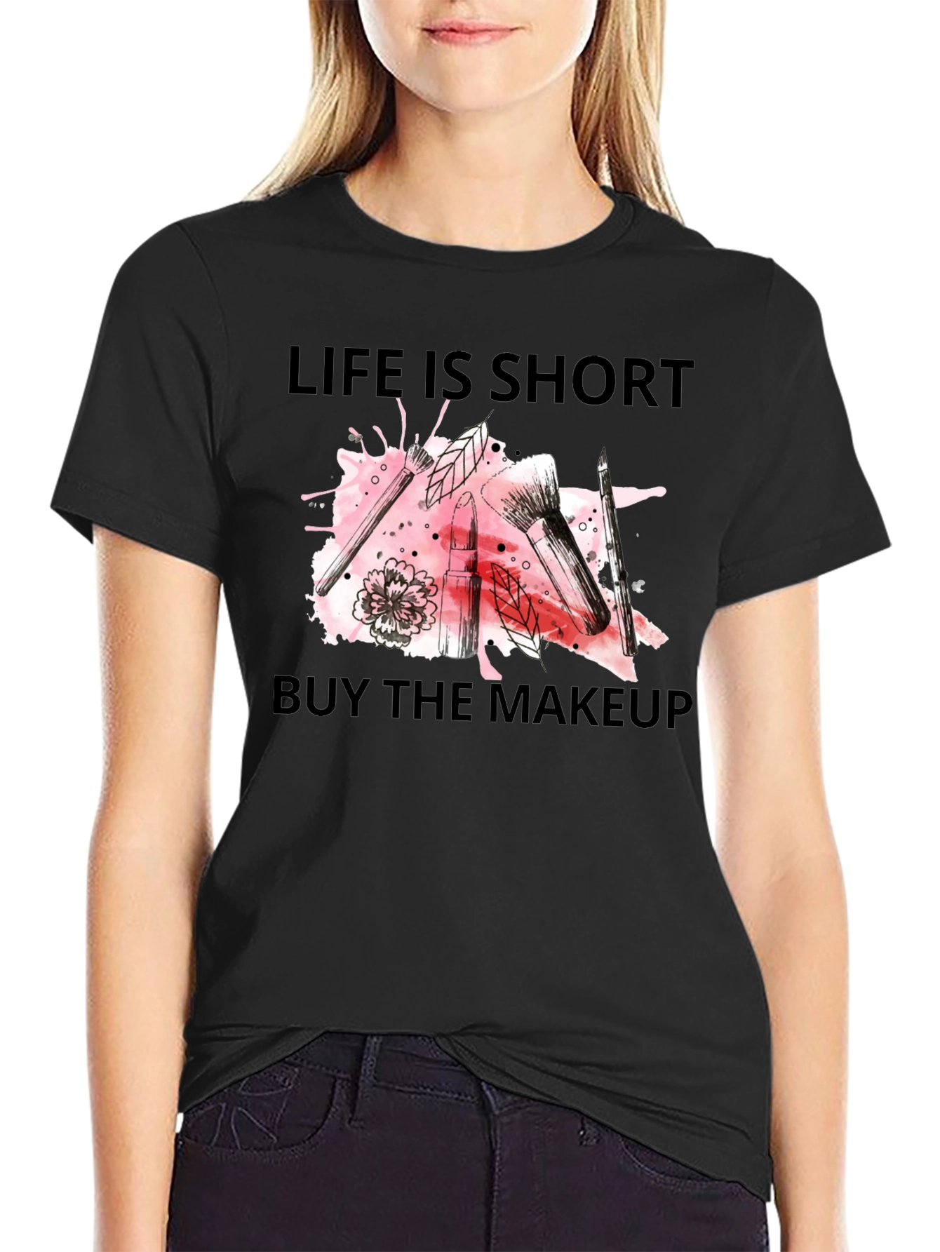 Black Life is Short, Buy Makeup T-Shirt - Trendy Graphic Tee view 2