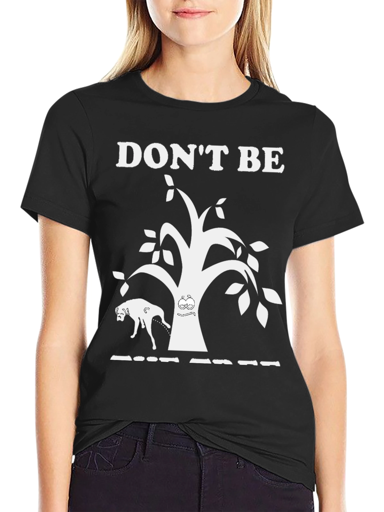 Black Don't Be That Tree Funny Graphic Tee view 2