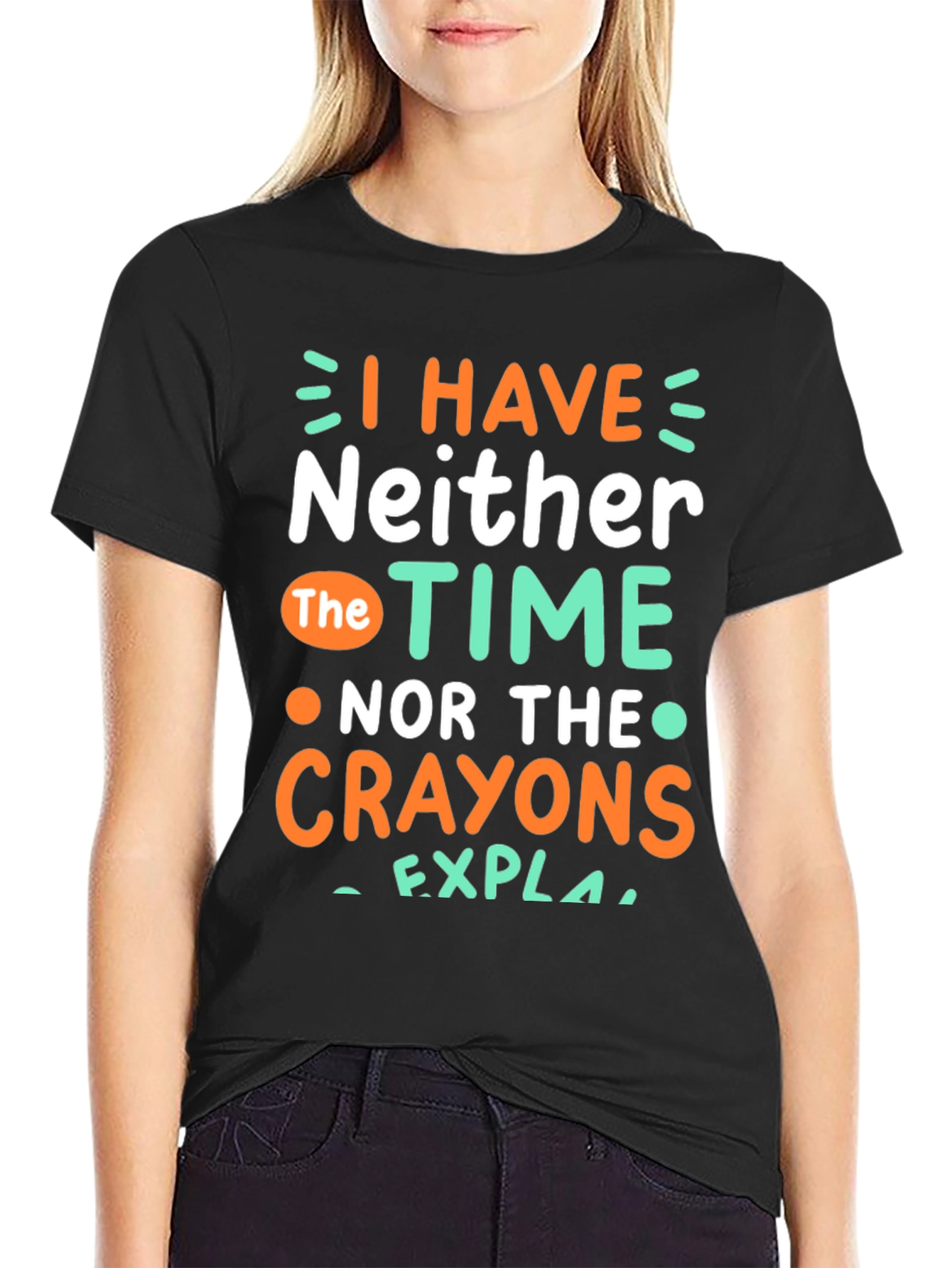 Black Funny Graphic T-Shirt: No Time, No Crayons view 2