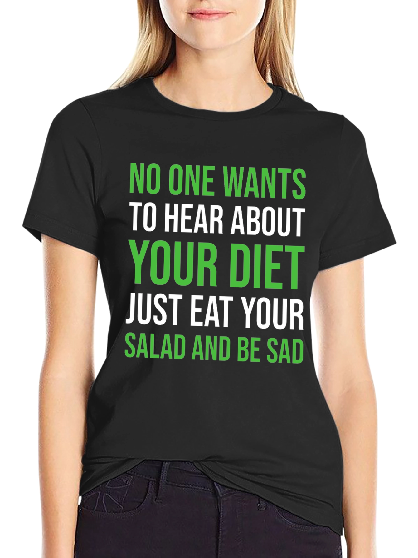 Black Diet Humor T-Shirt - Eat Your Salad and Be Sad view 2