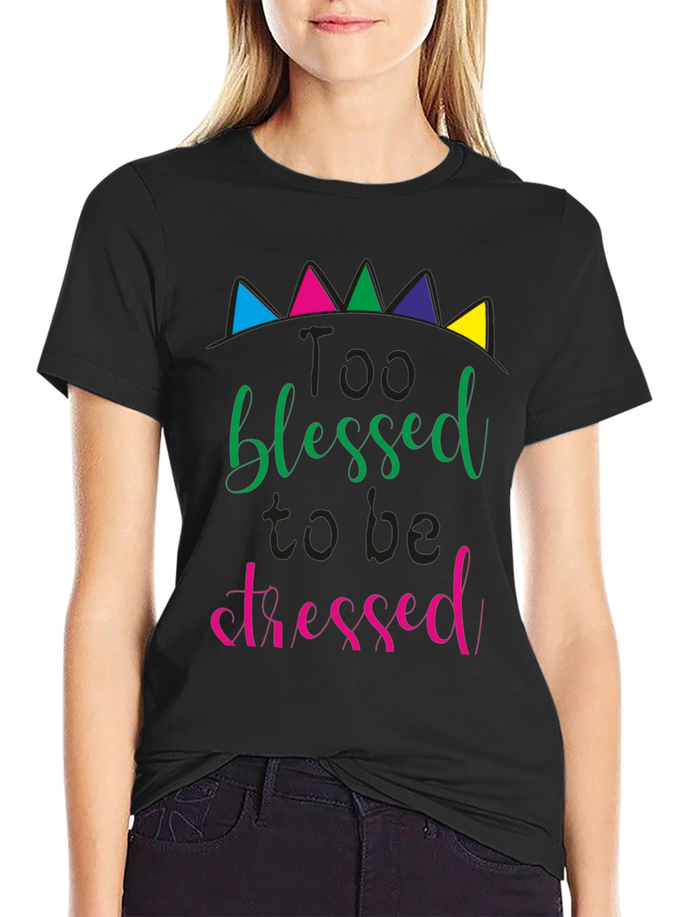 Black Too Blessed to be Stressed Black T-Shirt view 2