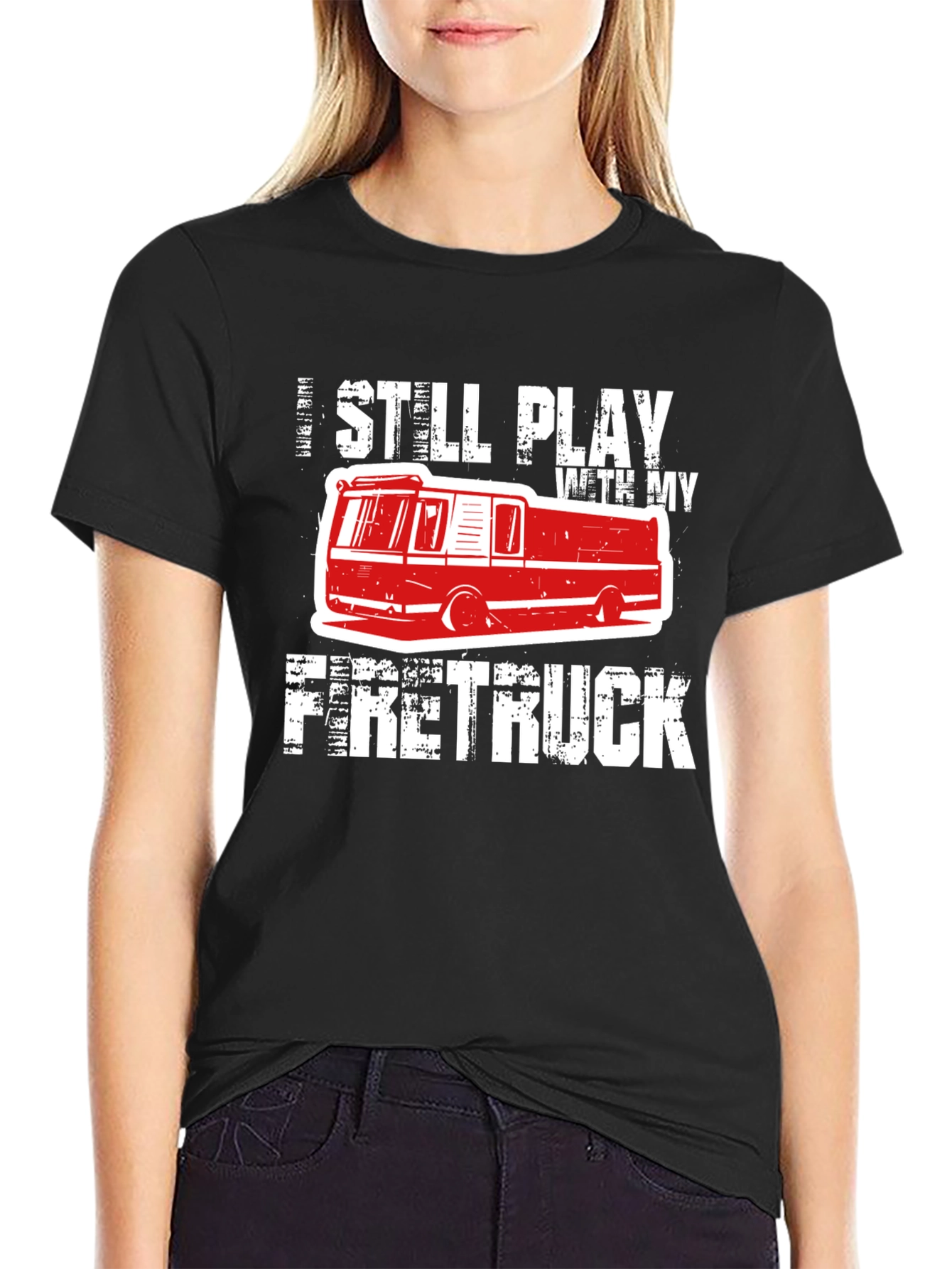 Black I Still Play With My Firetruck T-Shirt view 2