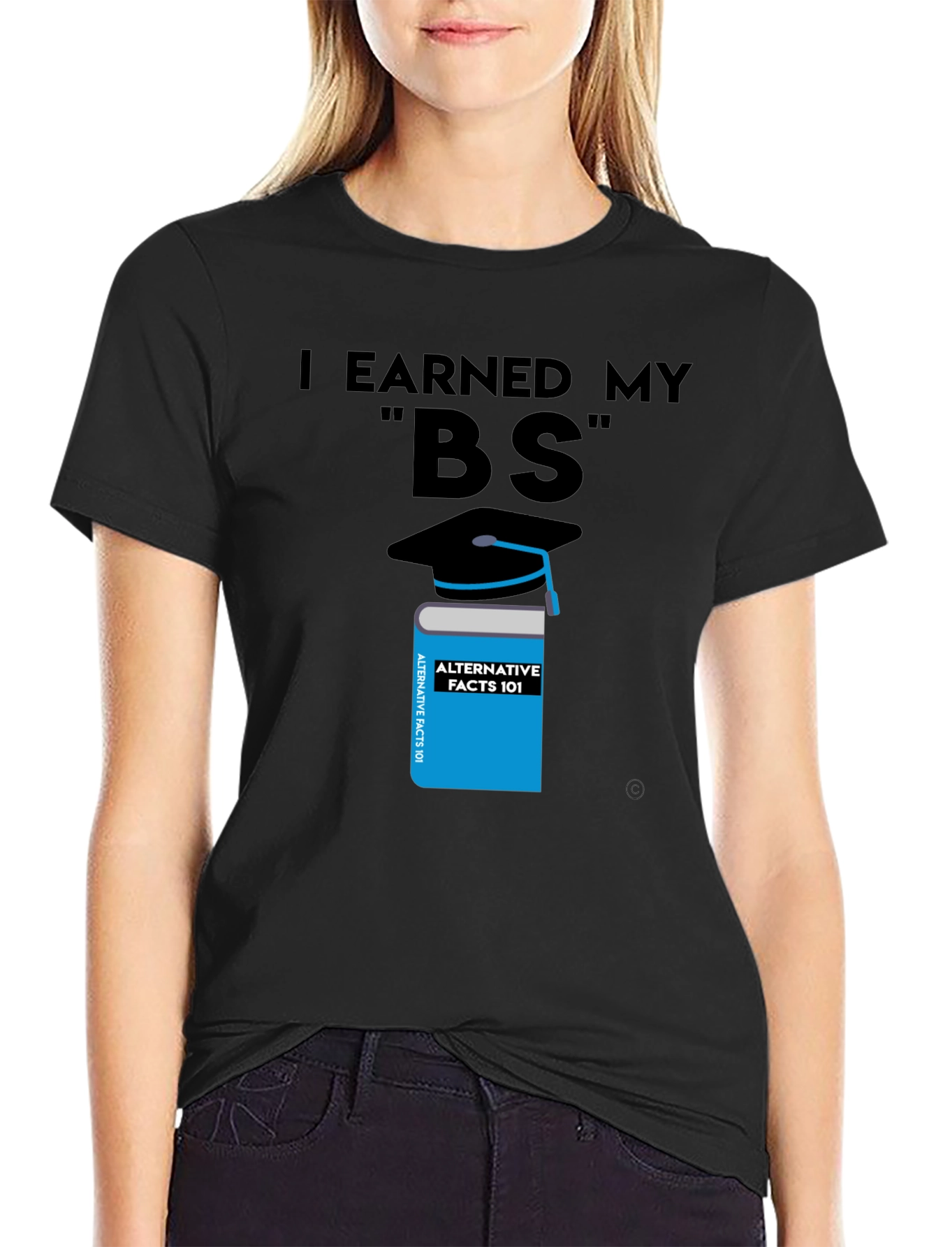 Black I Earned My BS Graphic T-Shirt view 2