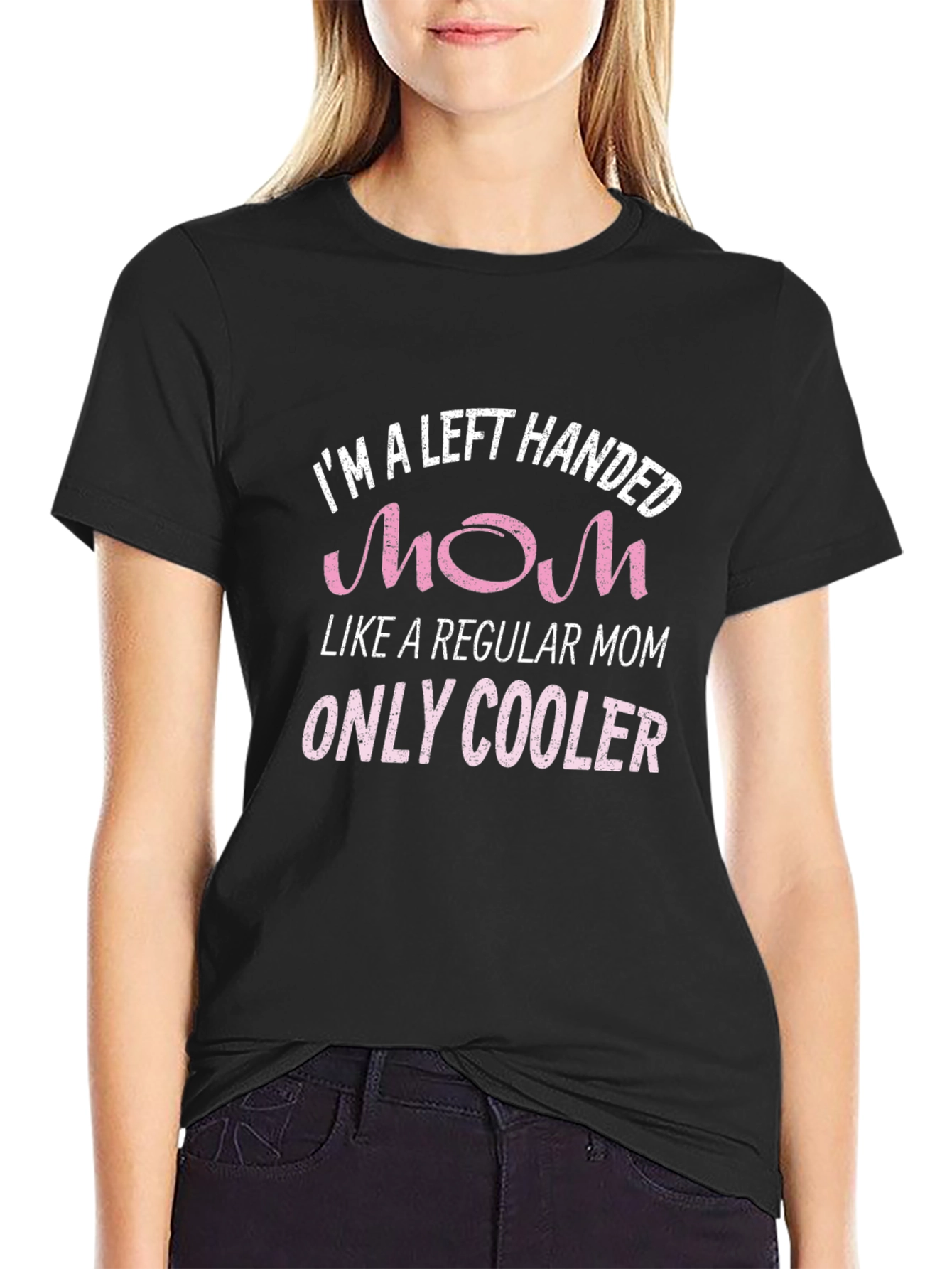 Black Left Handed Mom T-Shirt - Only Cooler view 2