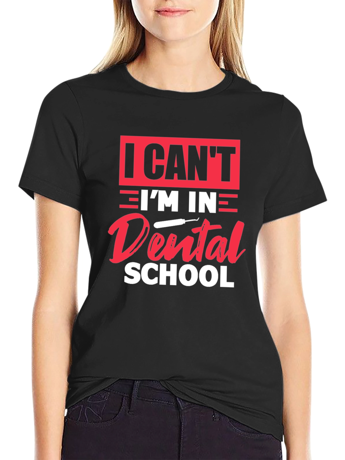 Black Dental School T-Shirt - I Can't I'm in Dental School view 2