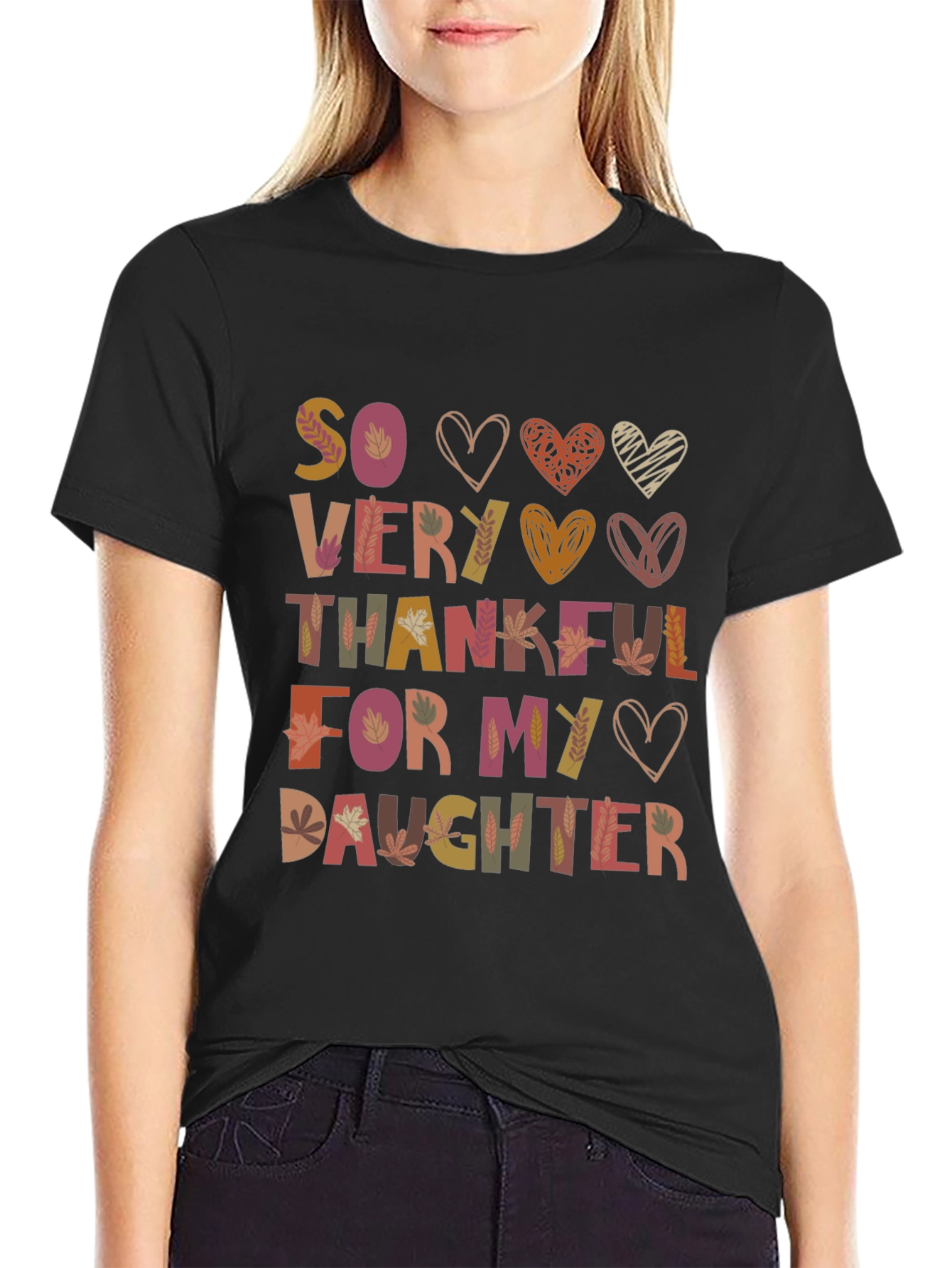 Black So Very Thankful For My Daughter Graphic T-Shirt view 2