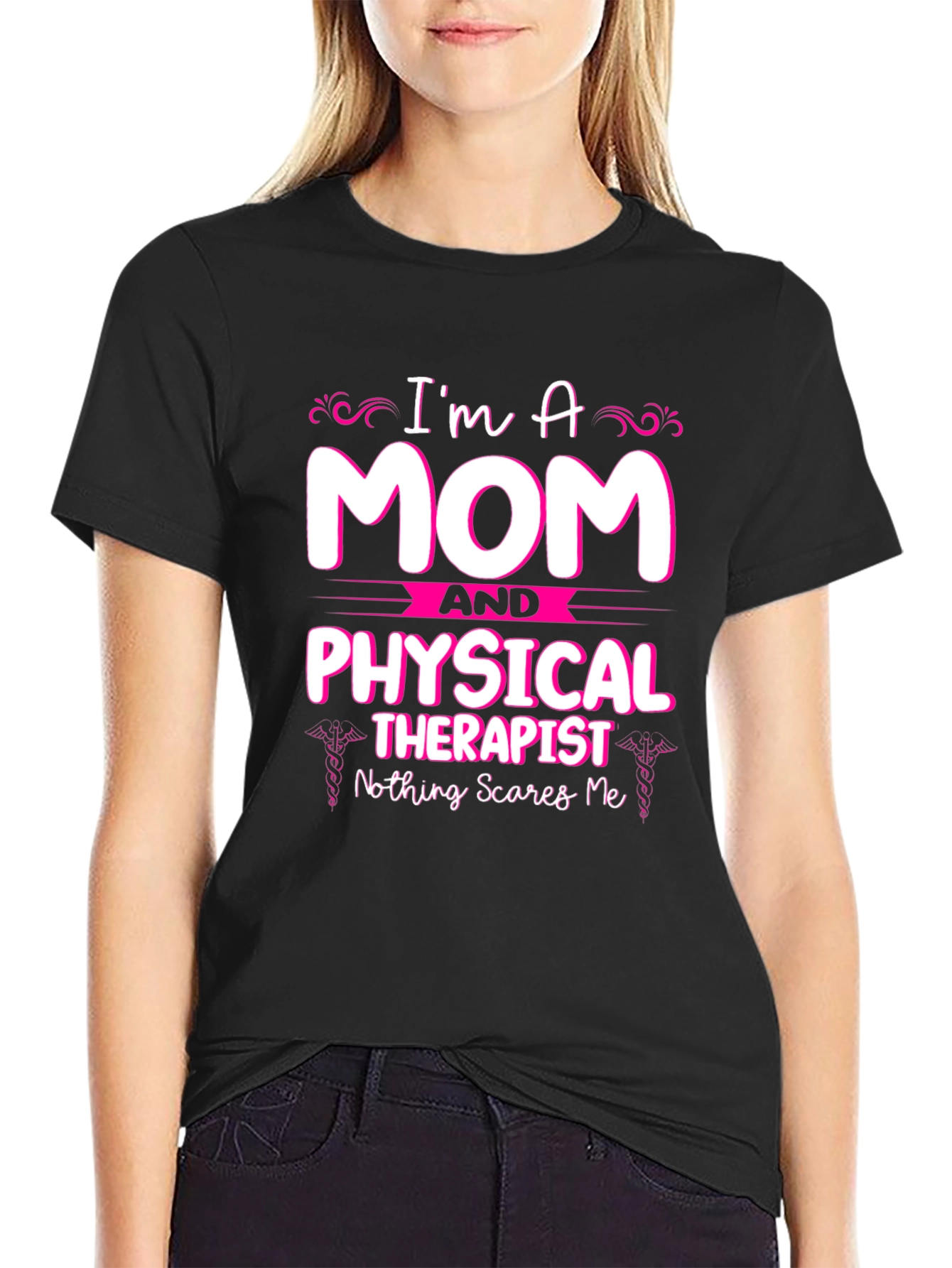 Black Mom Physical Therapist T-Shirt - Nothing Scares Me view 2
