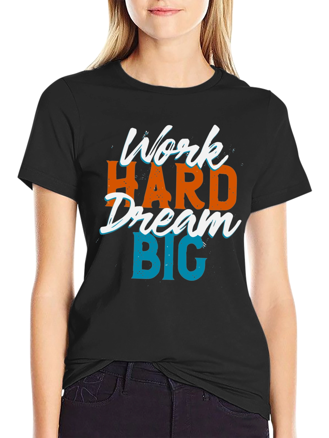Black Motivational Work Hard Dream Big Black T-Shirt view 2