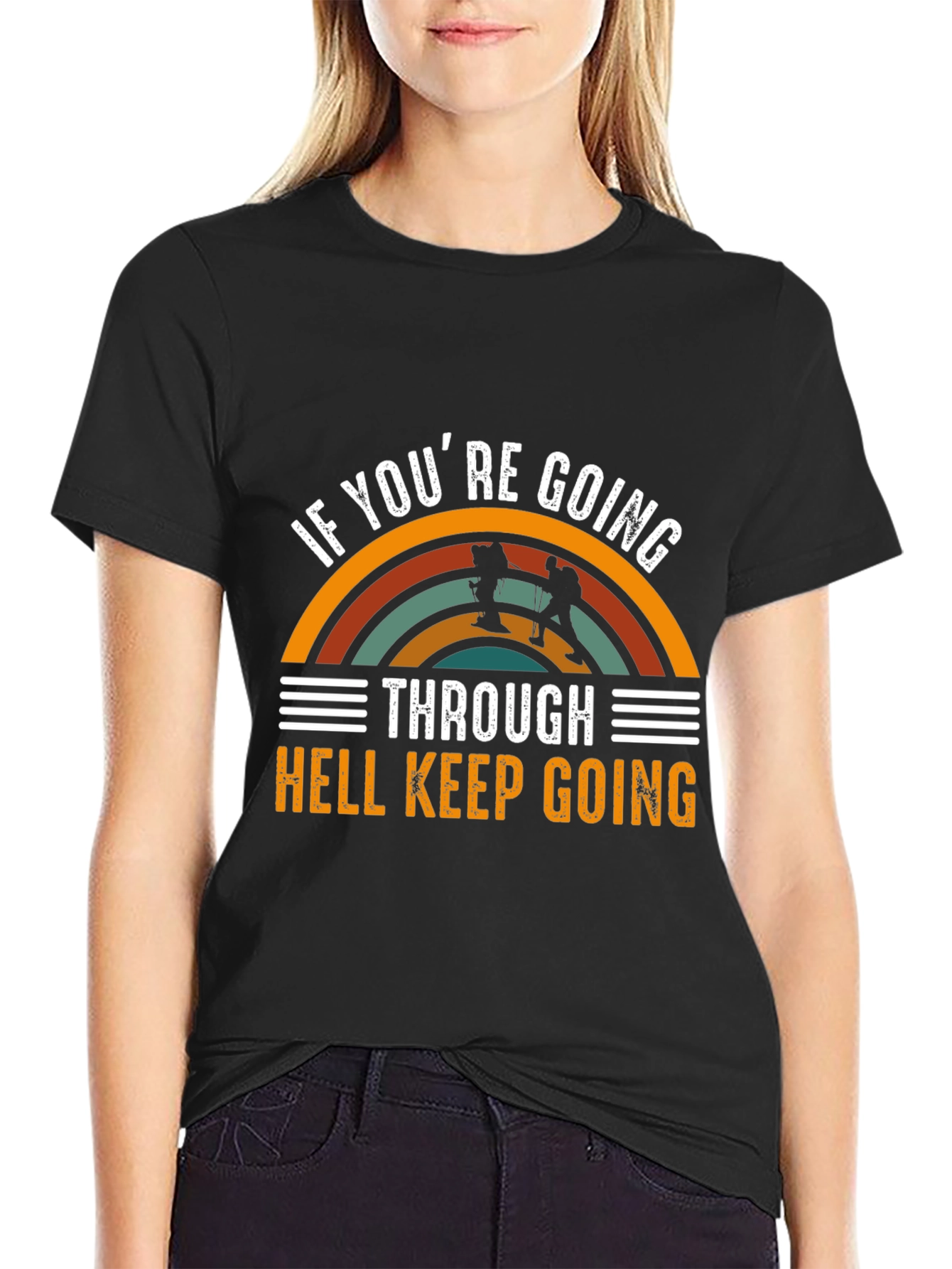 Black If You're Going Through Hell T-Shirt view 2