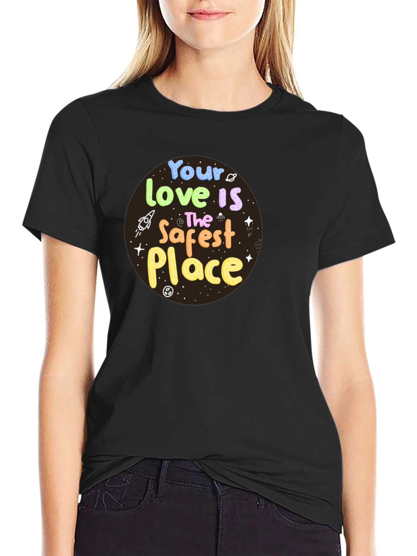 Black Your Love Is The Safest Place Graphic T-Shirt view 2