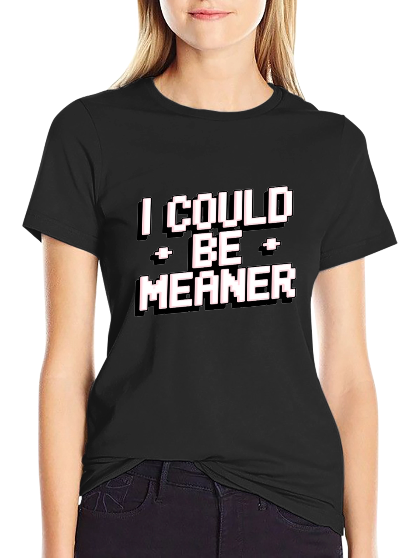 Black I Could Be Meaner T-Shirt - Funny Graphic Tee view 2