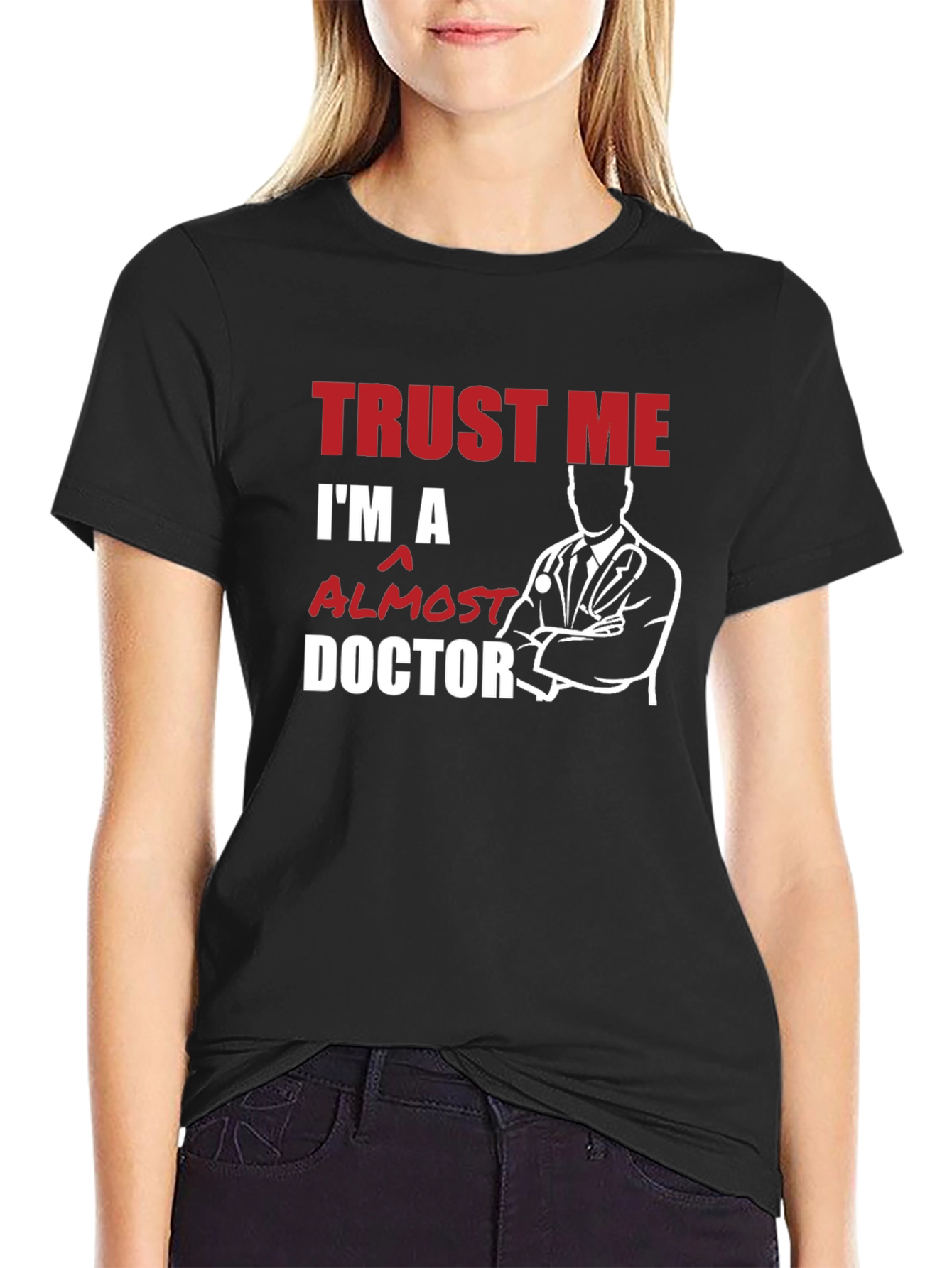Black Trust Me, I'm Almost a Doctor T-Shirt view 2