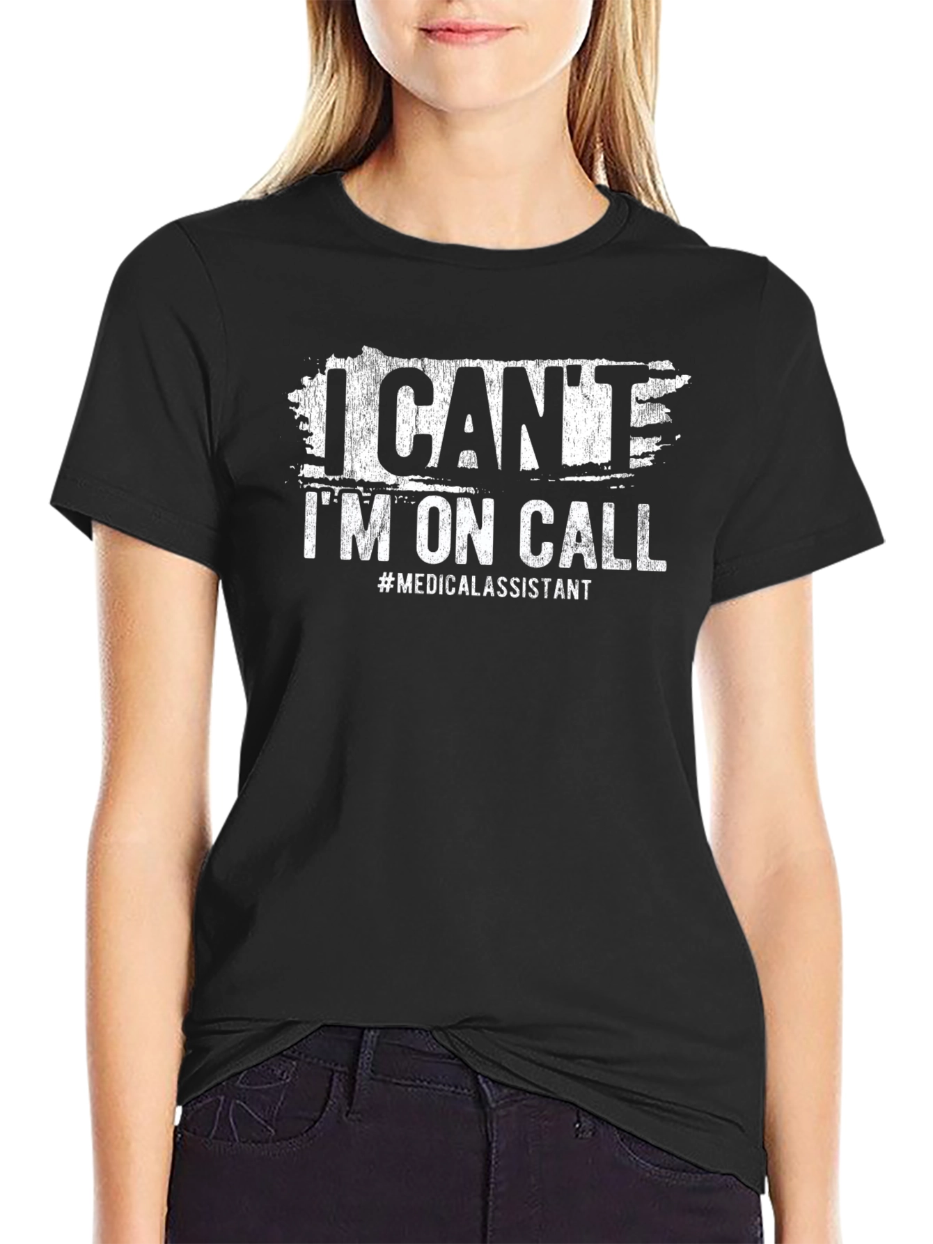 Black I Can't I'm On Call Medical Assistant T-Shirt view 2