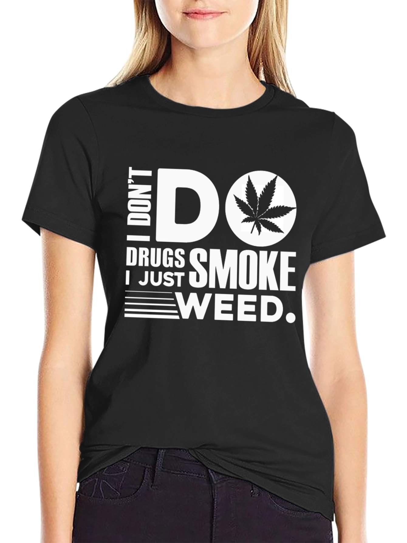 Black I Don't Do Drugs I Just Smoke Weed T-Shirt view 2