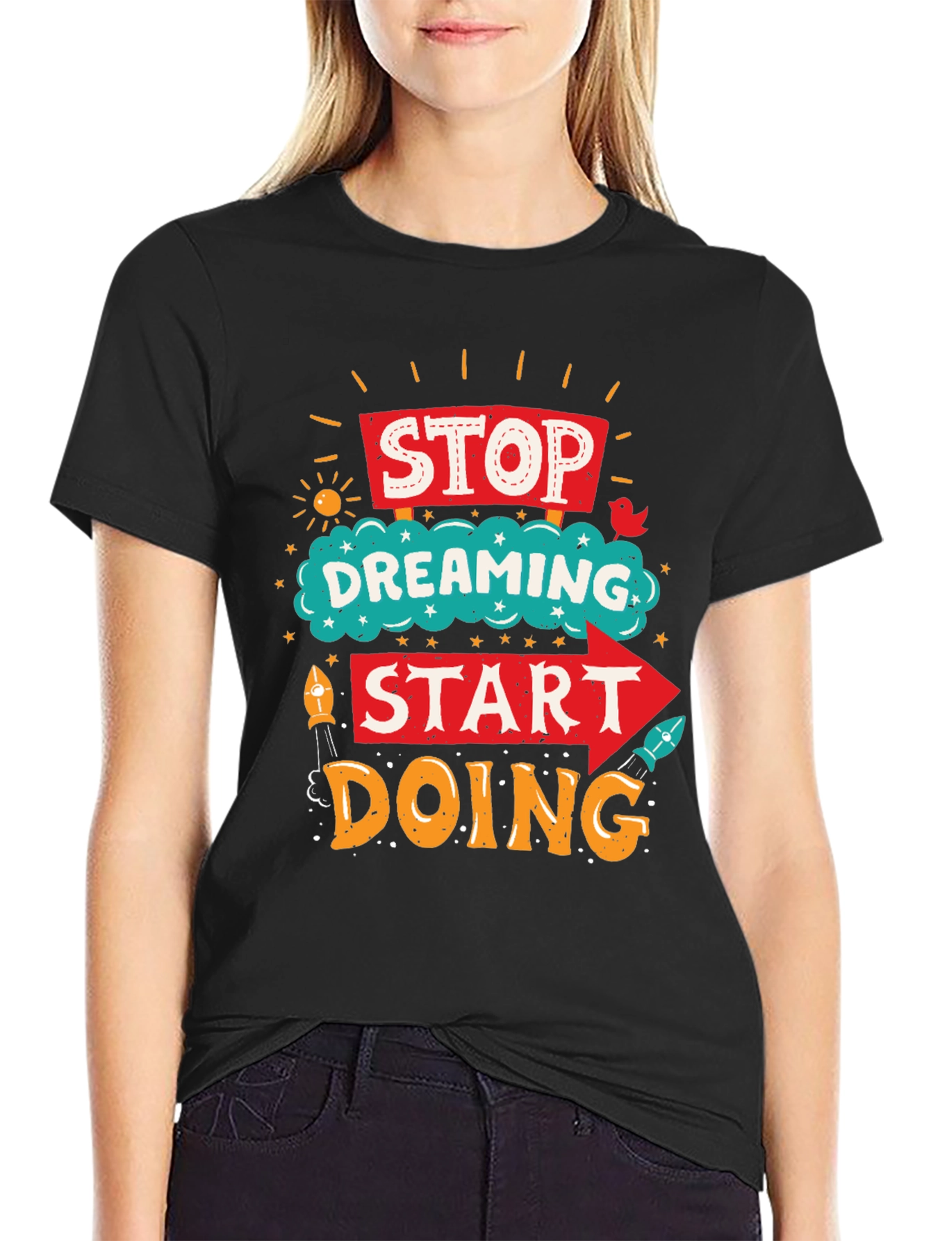 Black Stop Dreaming Start Doing Graphic Tee view 2