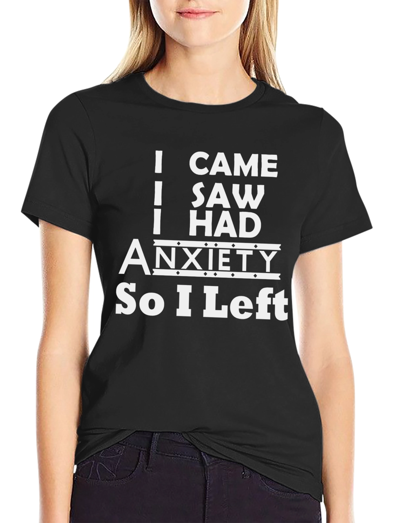 Black I Came I Saw I Had Anxiety T-Shirt view 2