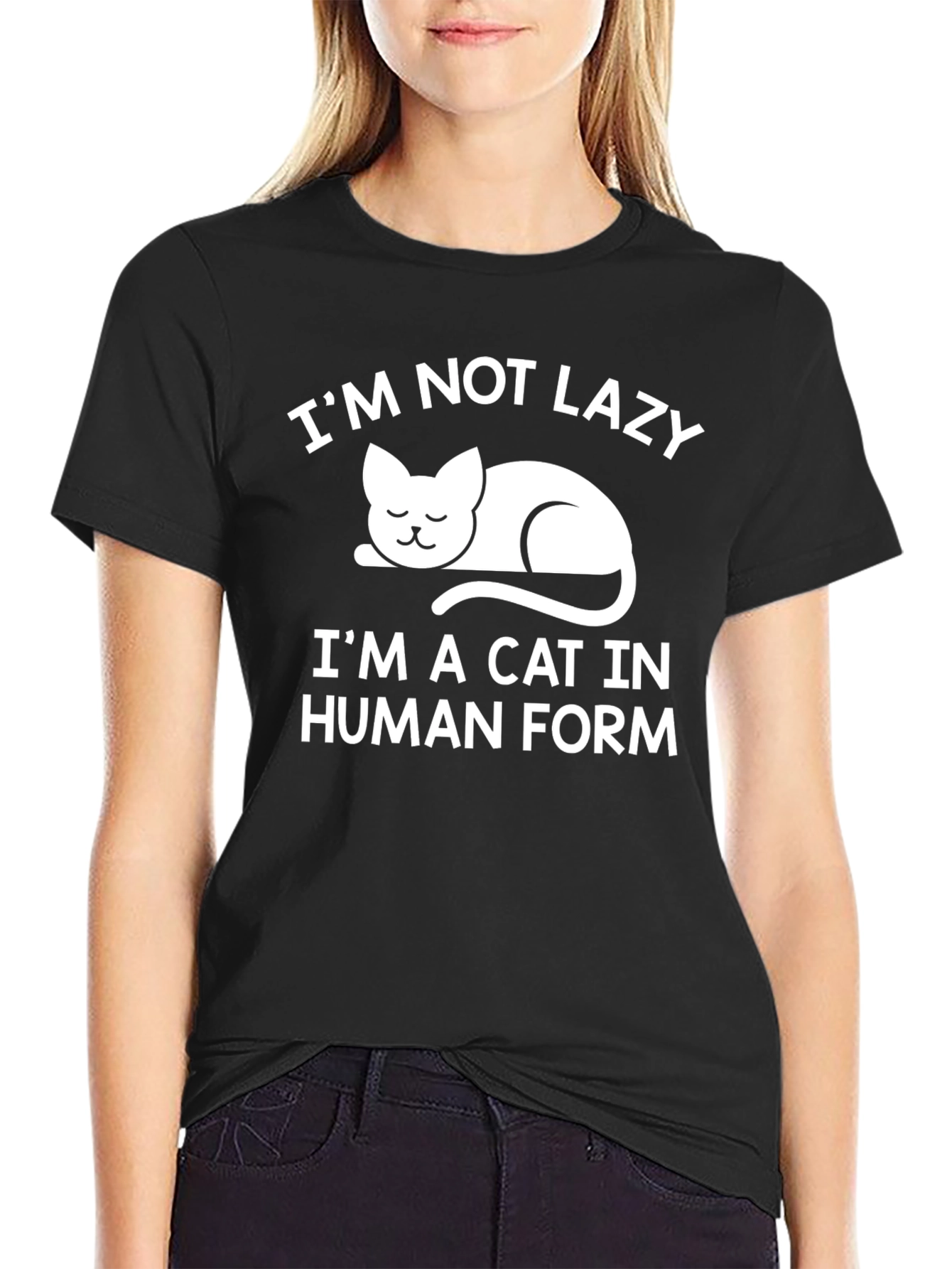 Black I'm Not Lazy I'm a Cat in Human Form T-Shirt view 2