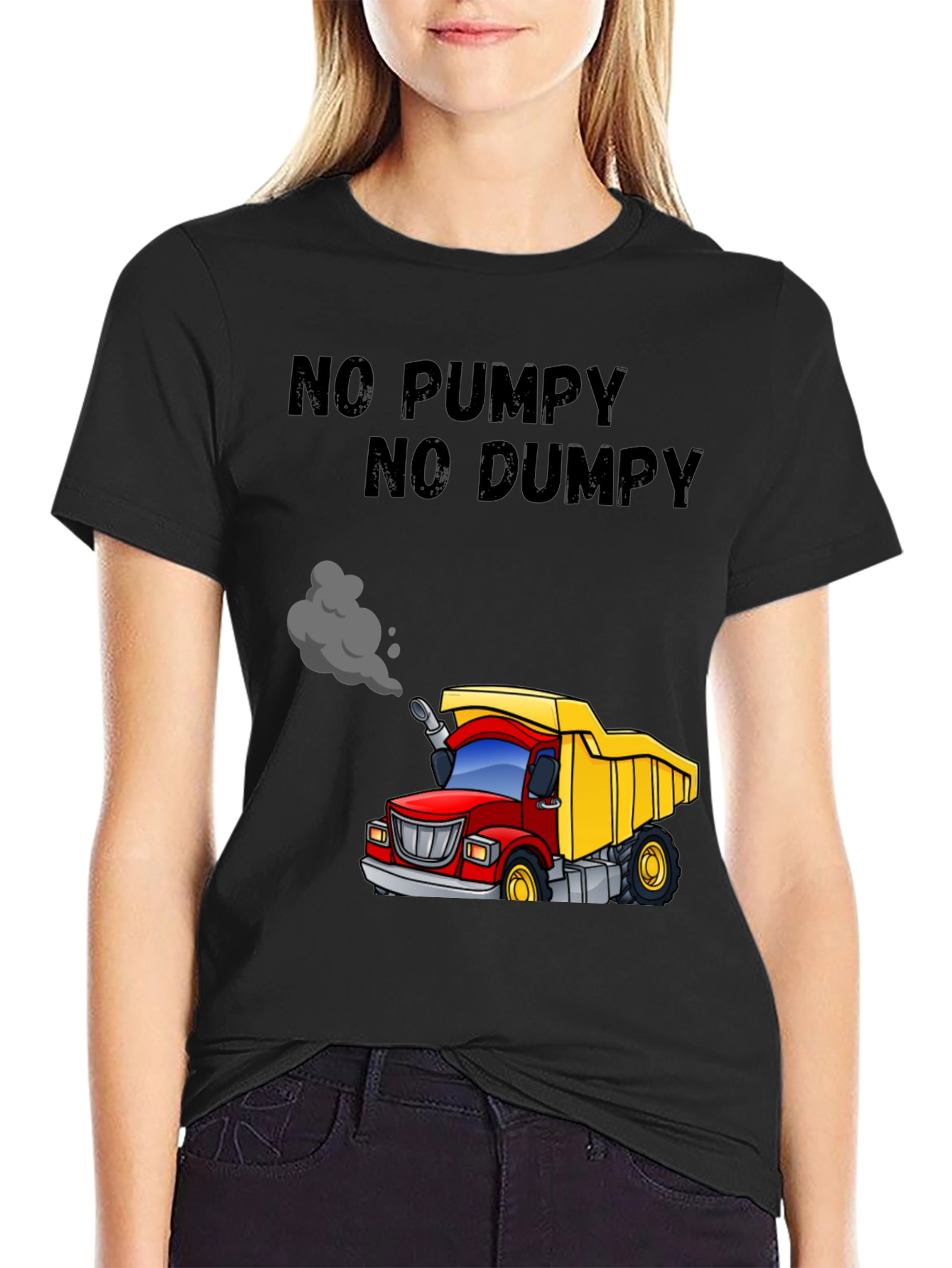 Black No Pumpy No Dumpy Cartoon Truck T-Shirt view 2