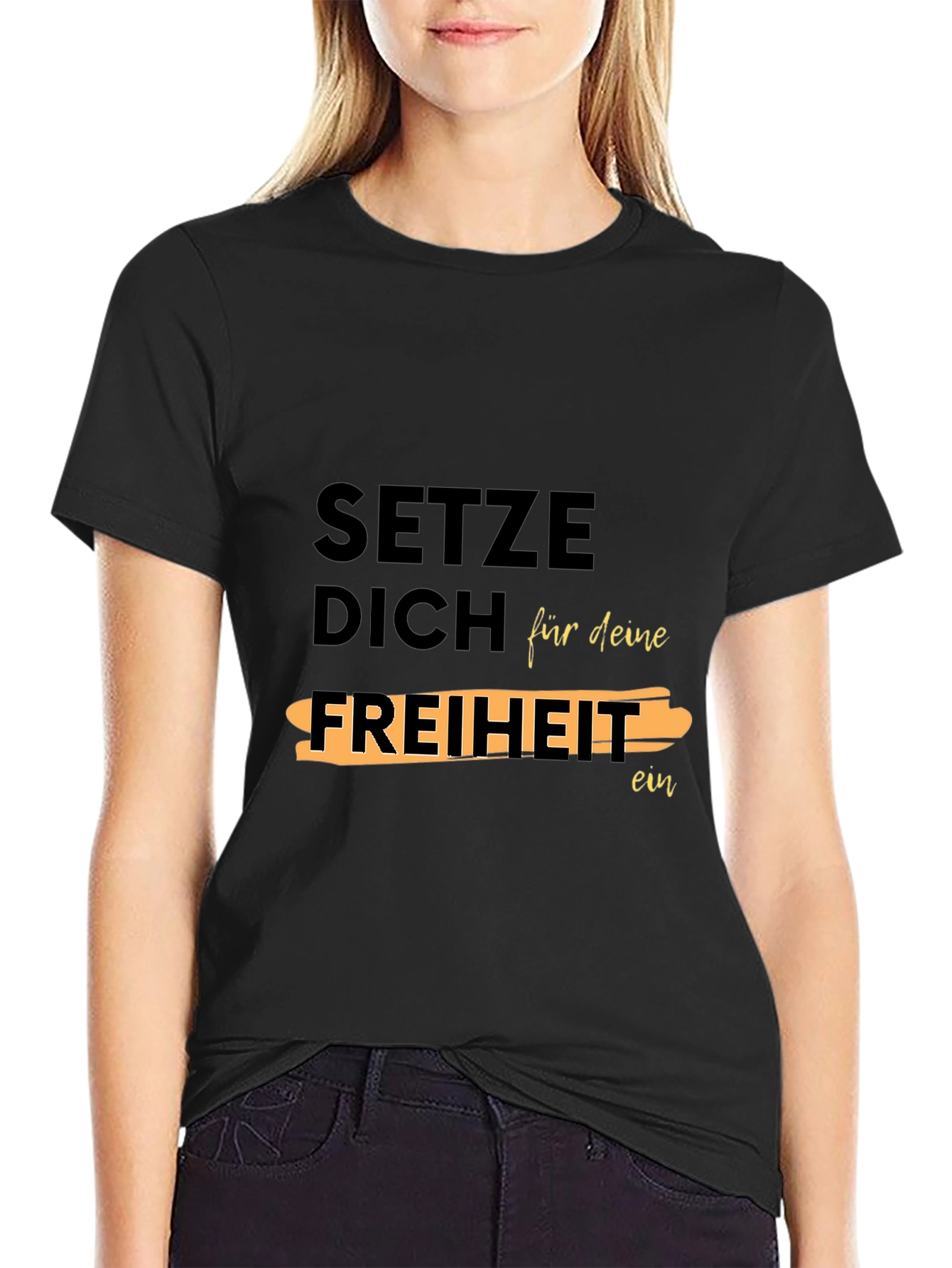Black Setze Dich Für Deine Freiheit Ein T-Shirt view 2