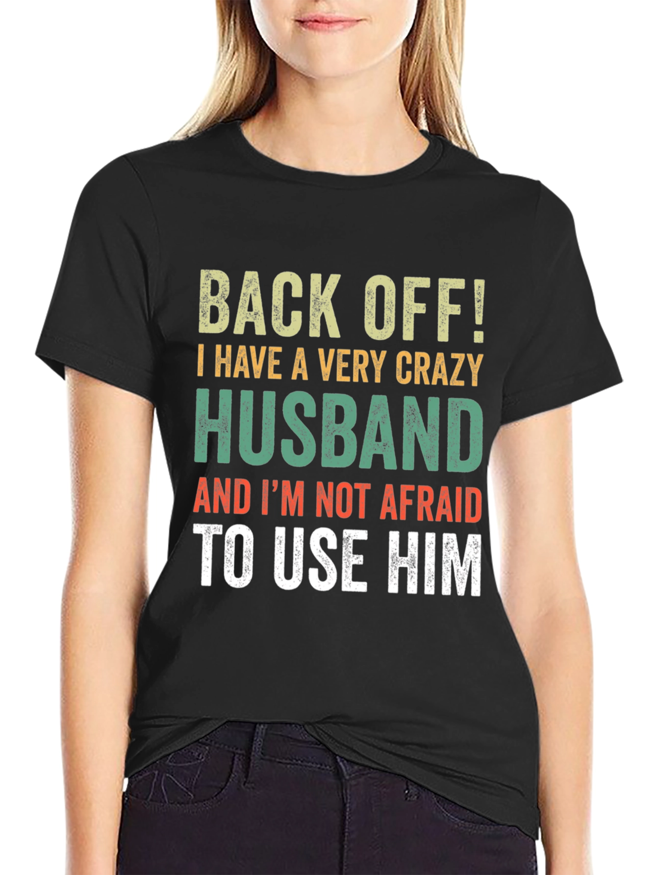 Black Crazy Husband T-Shirt: Back Off Slogan Tee view 2