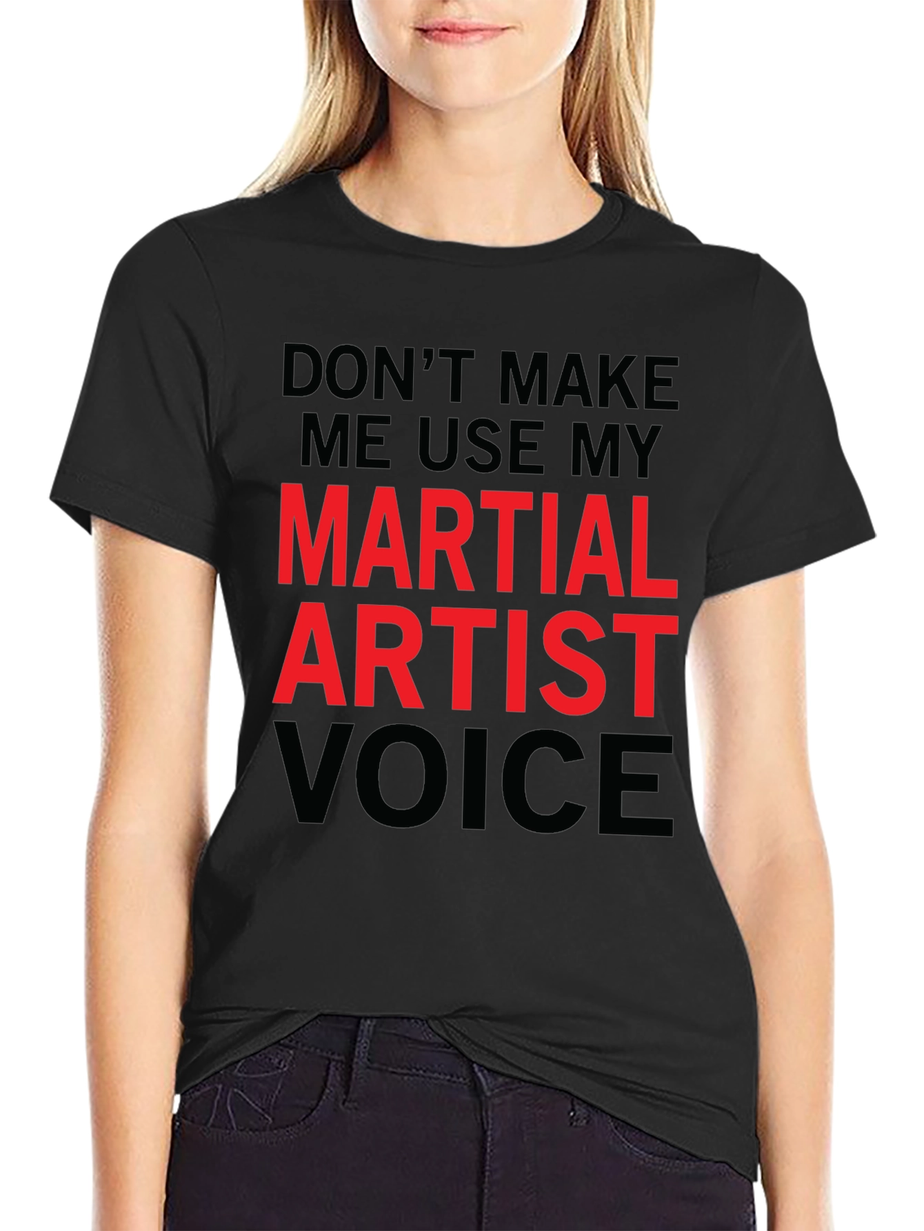 Martial Artist Voice Funny T-Shirt - 2
