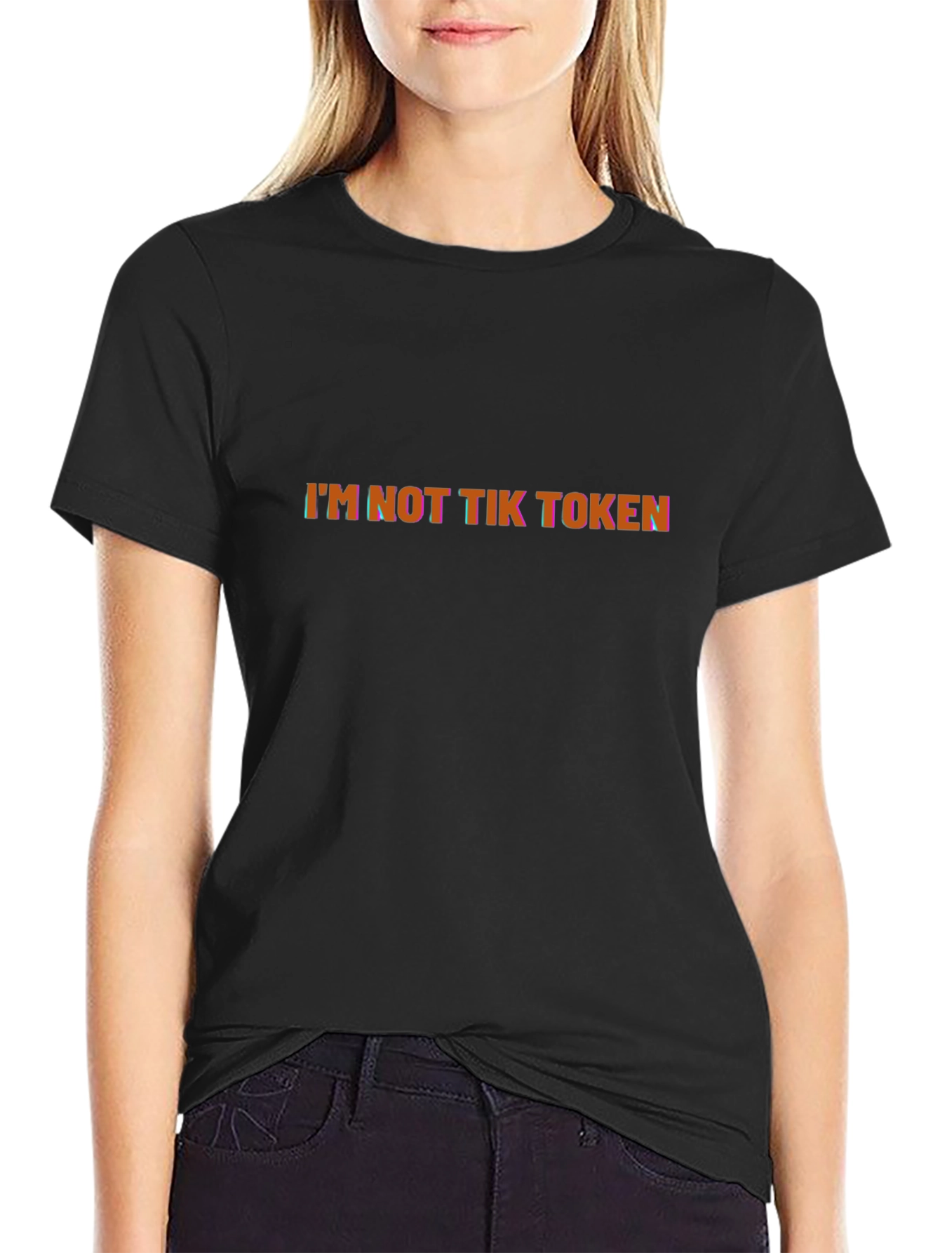 Black I'm Not Tik Token Graphic Black T-Shirt view 2