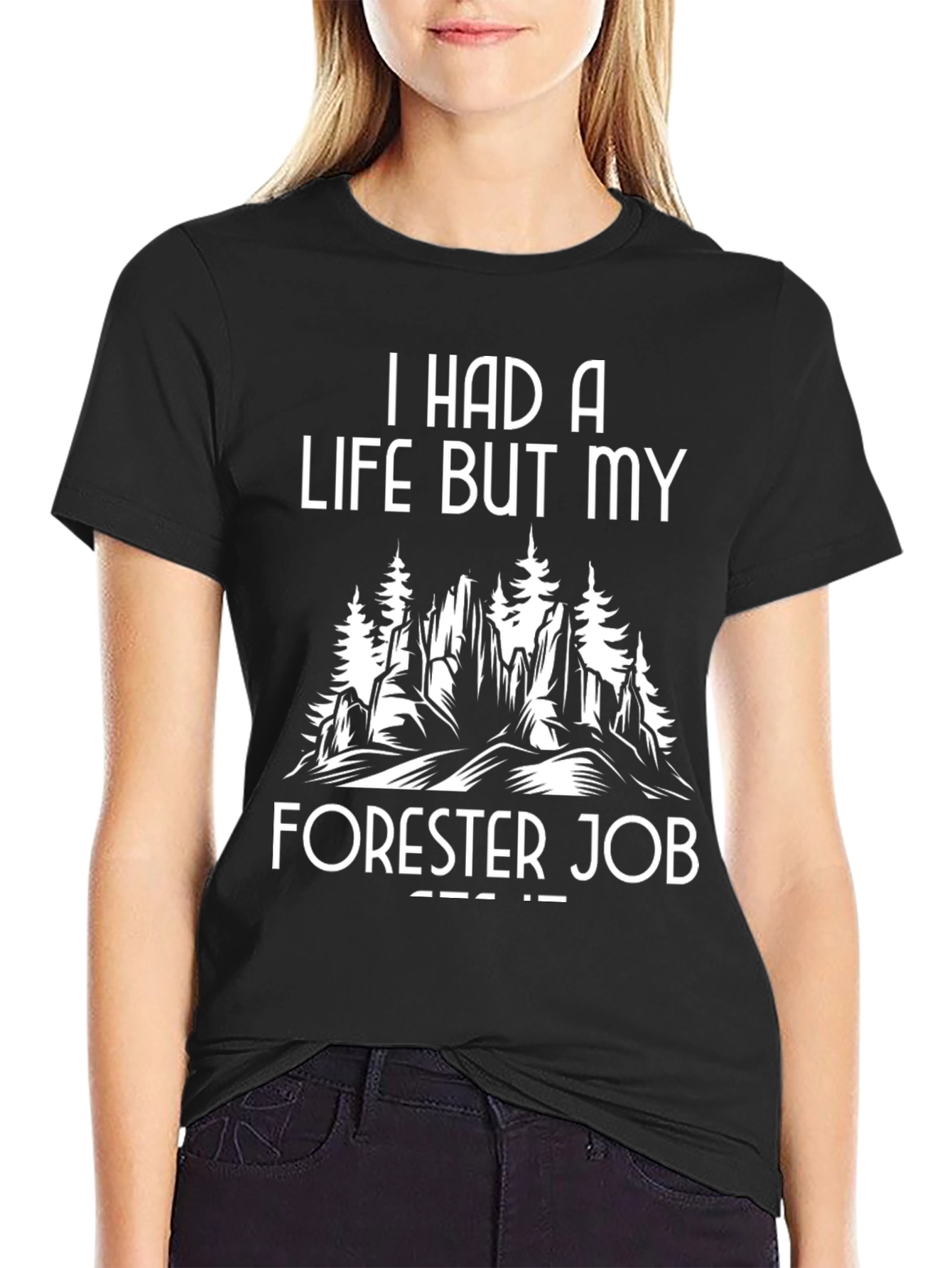 Black Forester Job T-Shirt - I Had a Life! view 2