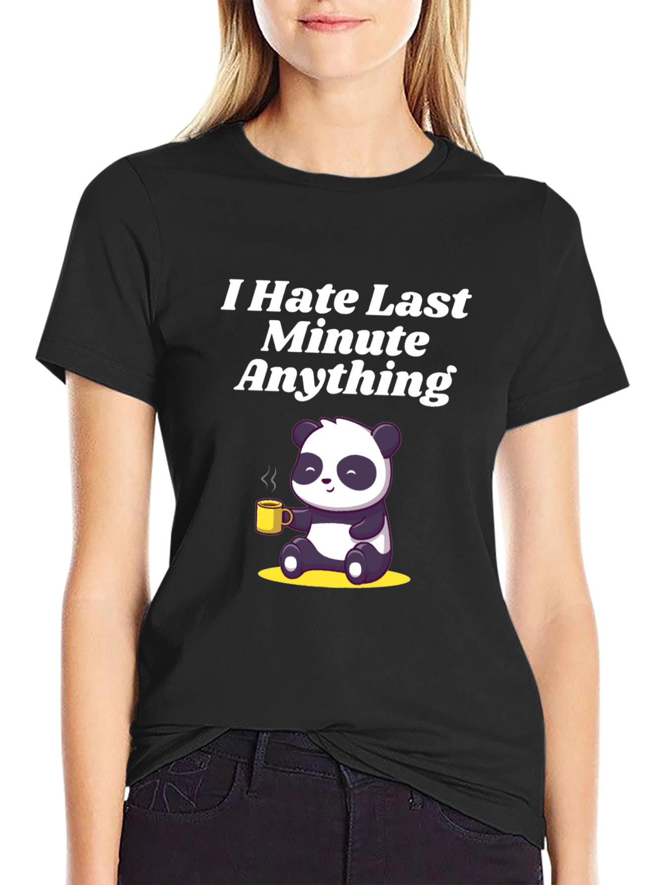 Black I Hate Last Minute Anything Panda T-Shirt view 2