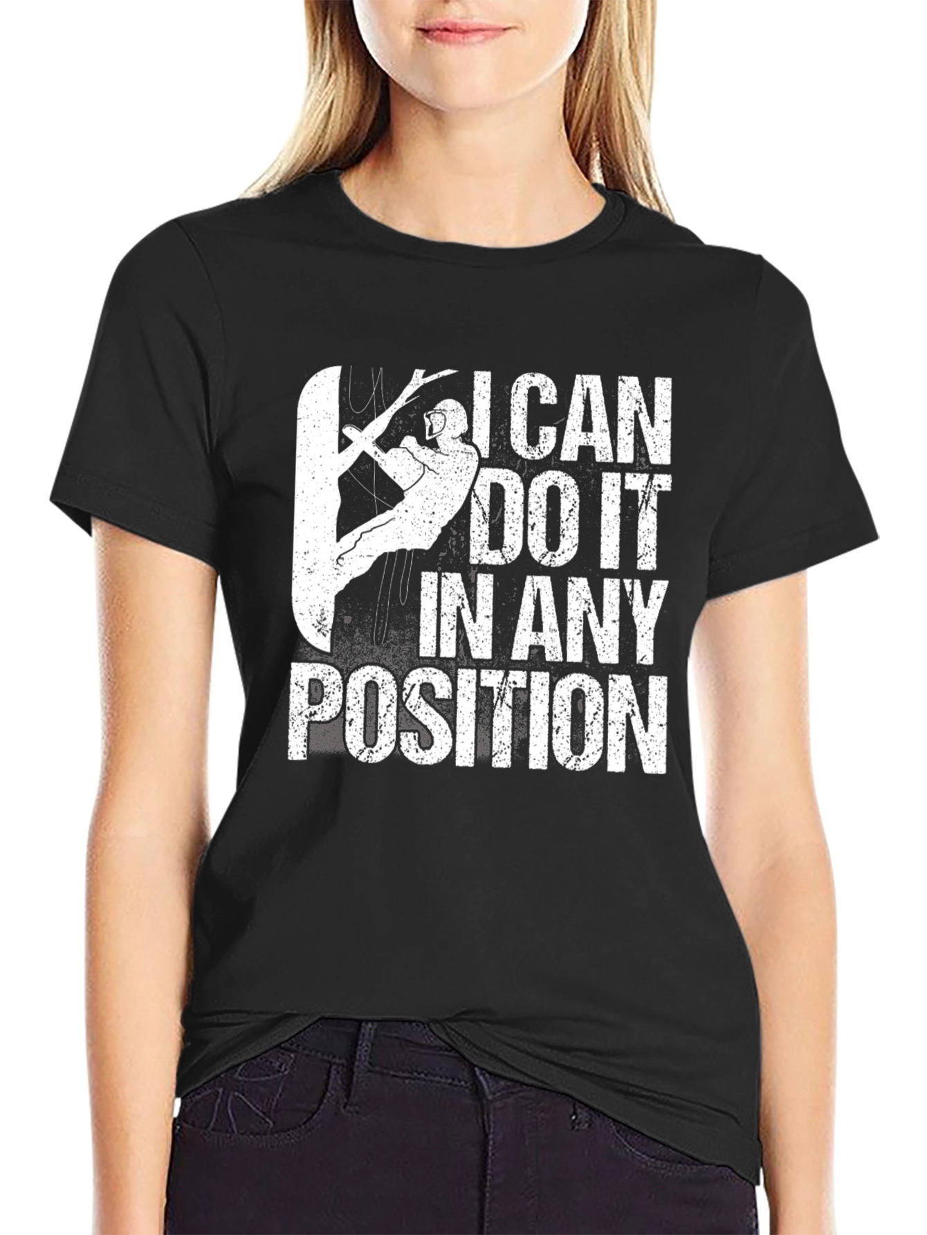 Black I Can Do It In Any Position T-Shirt view 2