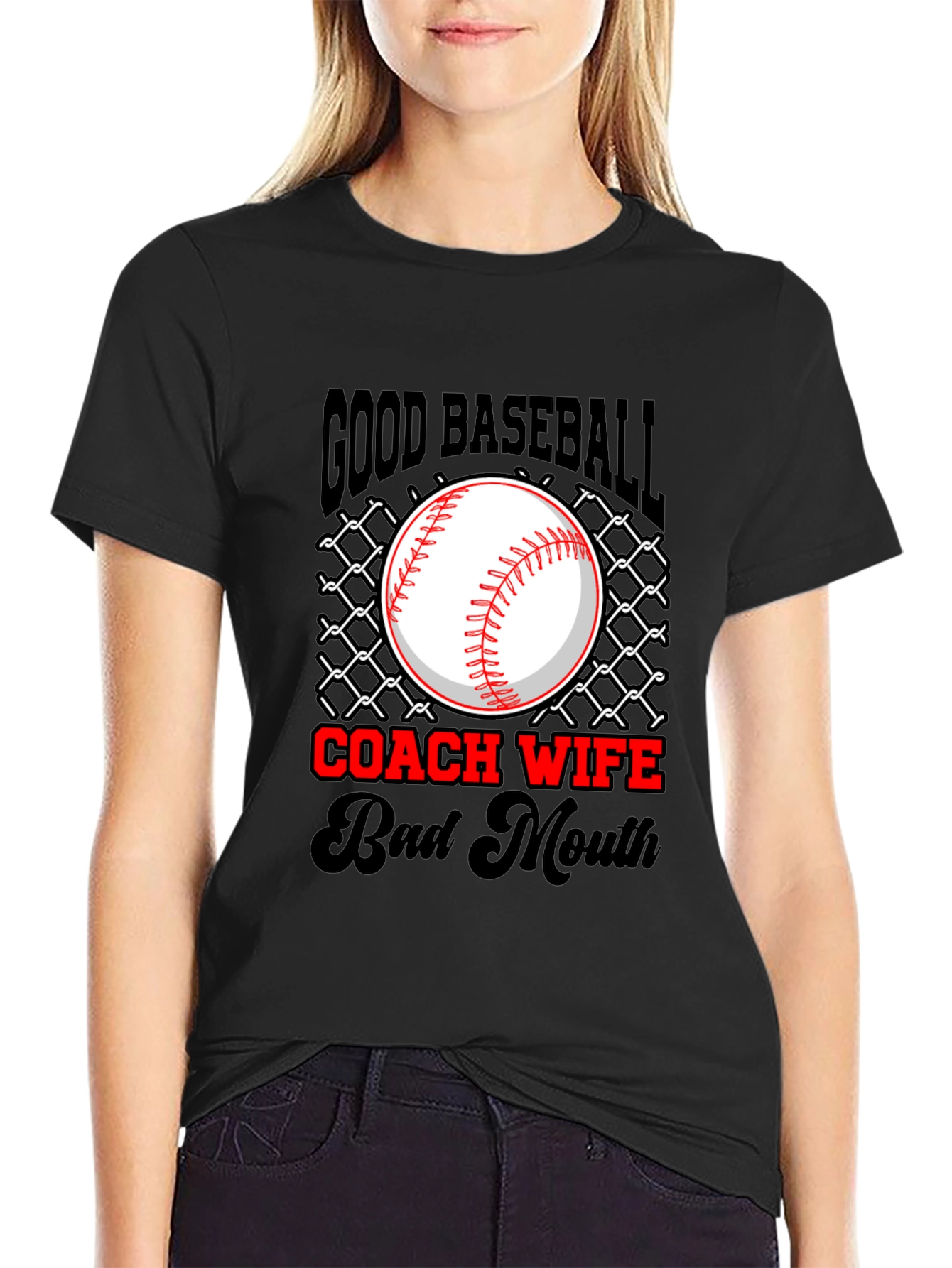 Good Baseball Coach Wife Bad Mouth T-Shirt - 2