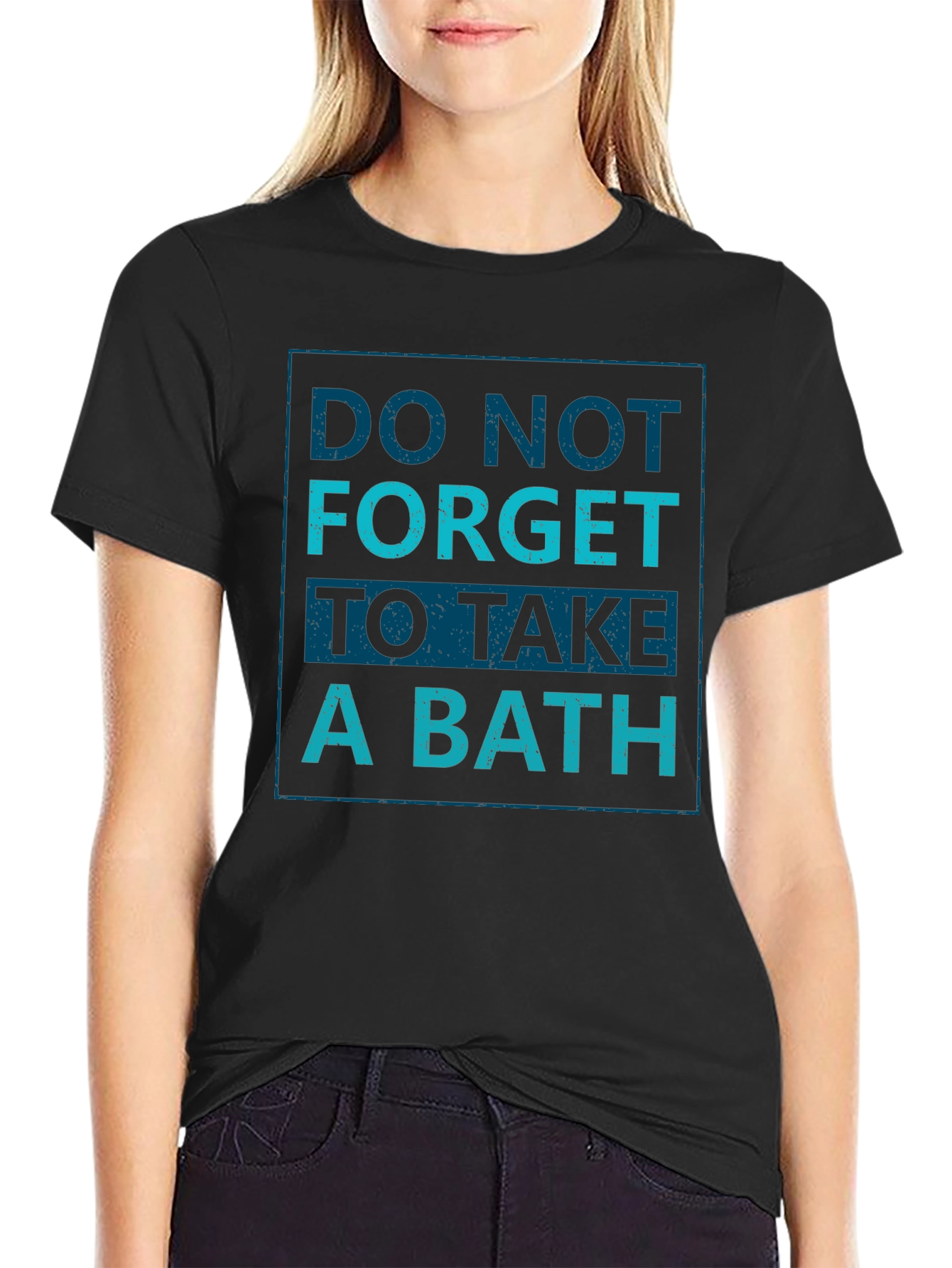 Black Do Not Forget To Take A Bath - Novelty Graphic T-Shirt view 2