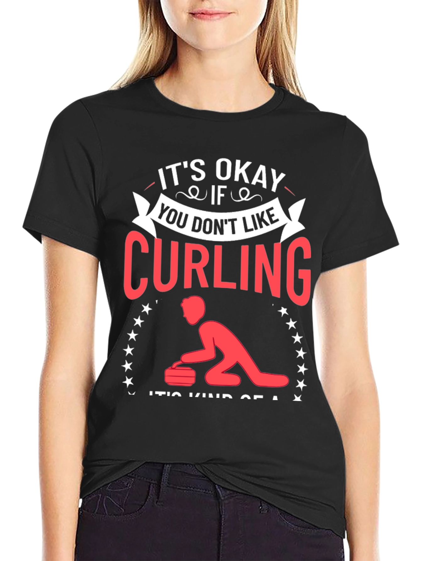 Black Curling Fan T-Shirt - "It's Okay If You Don't Like" view 2
