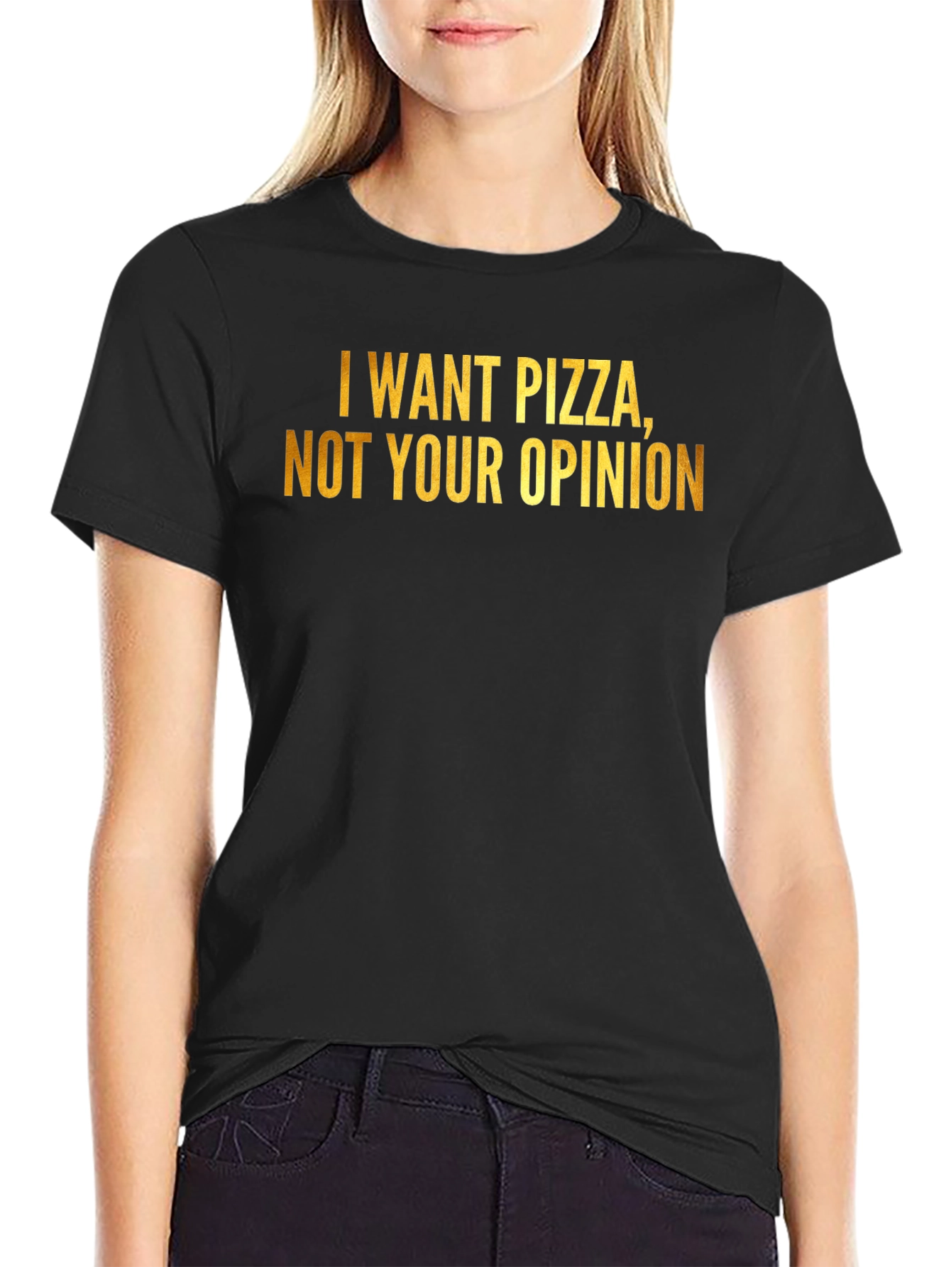 Black Pizza Lover's Tee: "I Want Pizza, Not Your Opinion" view 2