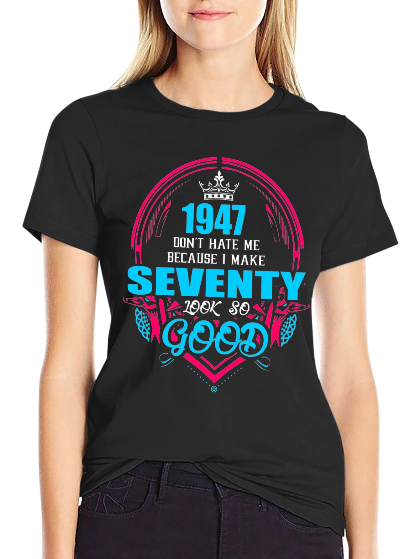 Black 1947 Birthday T-Shirt - Make Seventy Look Good! view 2