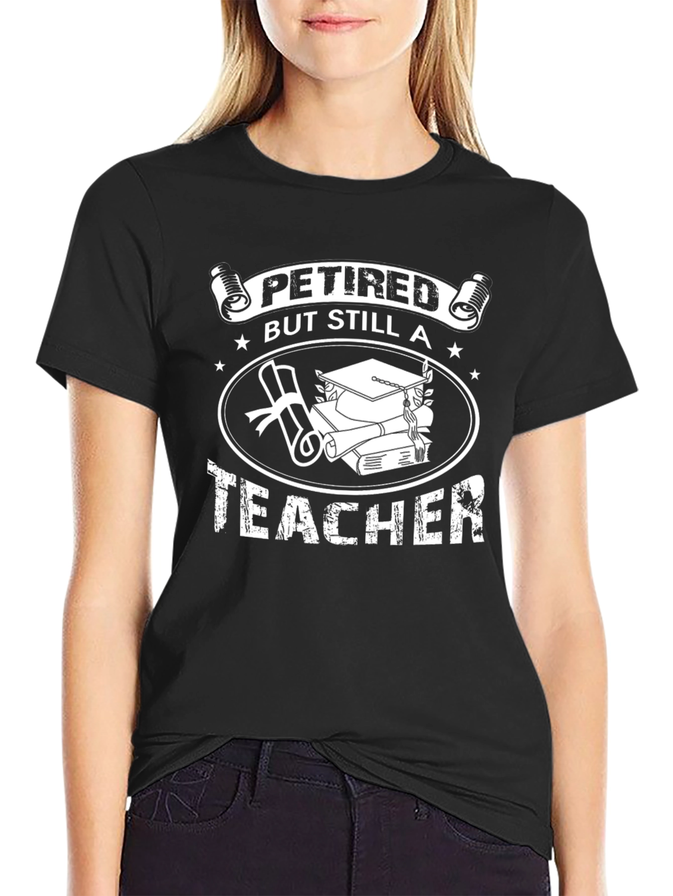 Retired But Still A Teacher T-Shirt - 2