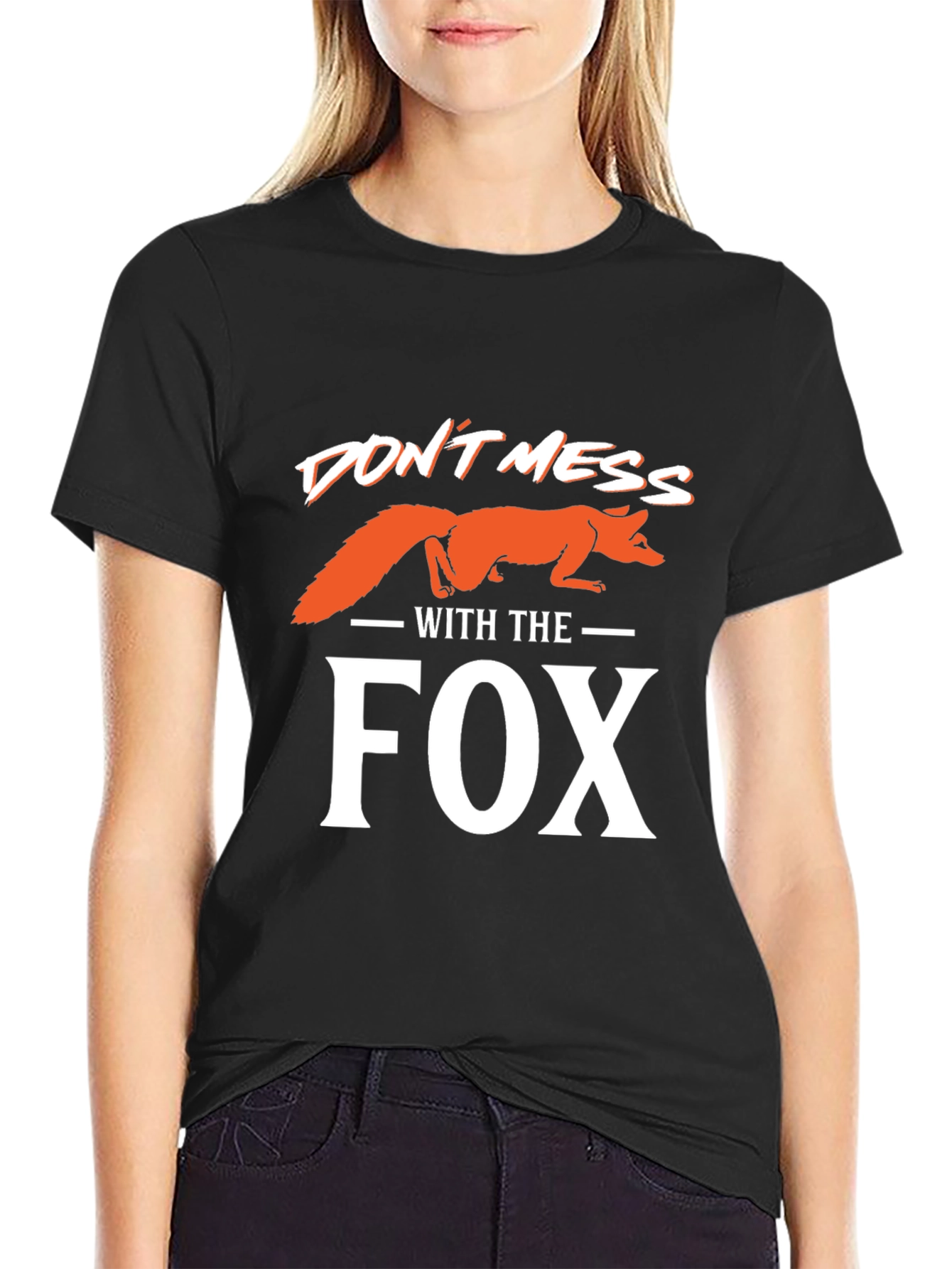 Black Don't Mess With the Fox T-Shirt view 2