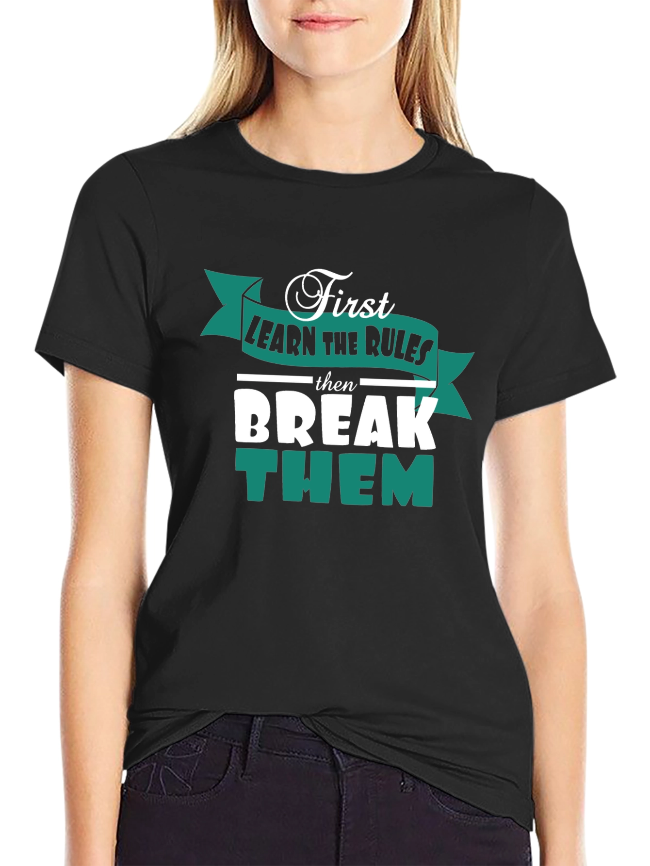Black Rules T-Shirt - Learn Then Break Them view 2