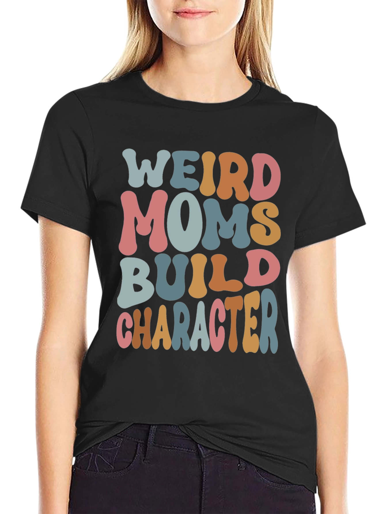 Black Weird Moms Build Character T-Shirt view 2