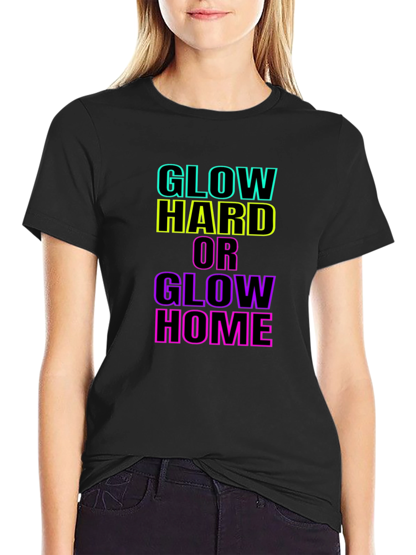 Black Glow Hard or Glow Home Black T-Shirt view 2