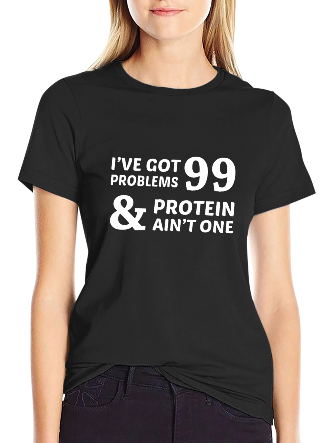 Black 99 Problems Protein Ain't One - Graphic T-Shirt view 2