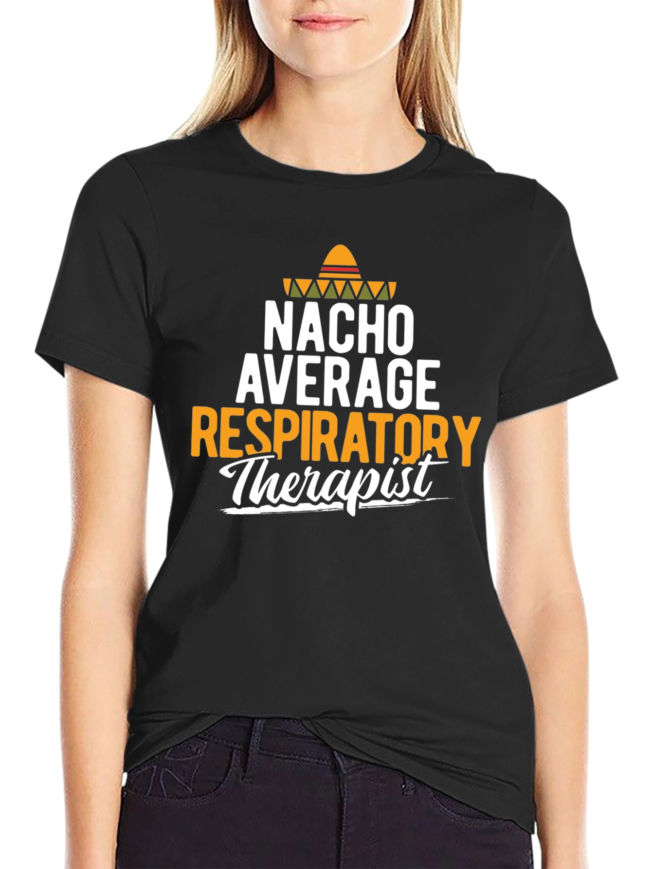 Black Nacho Average Respiratory Therapist - Novelty T-Shirt view 2
