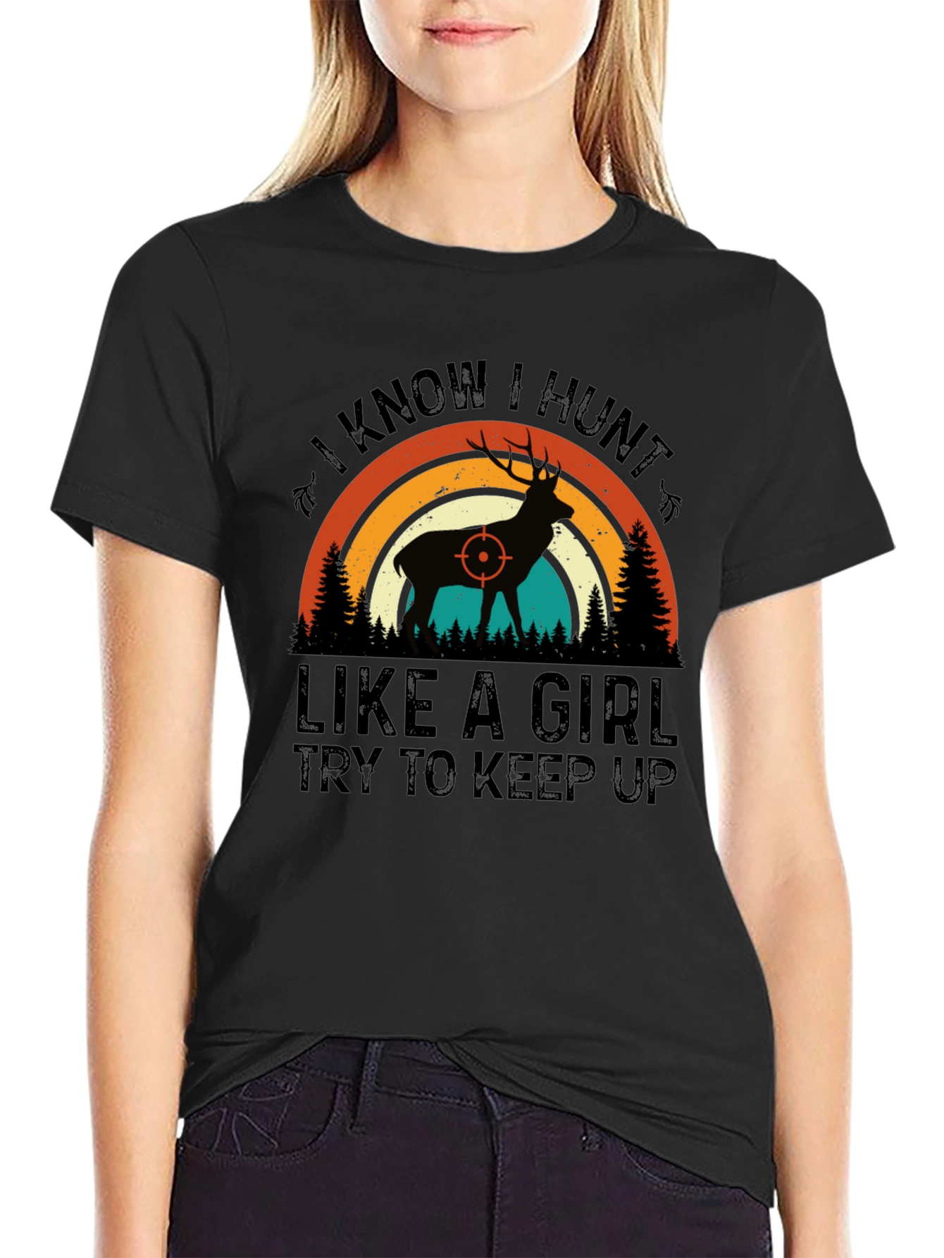 Black I Know I Hunt Like A Girl T-Shirt view 2