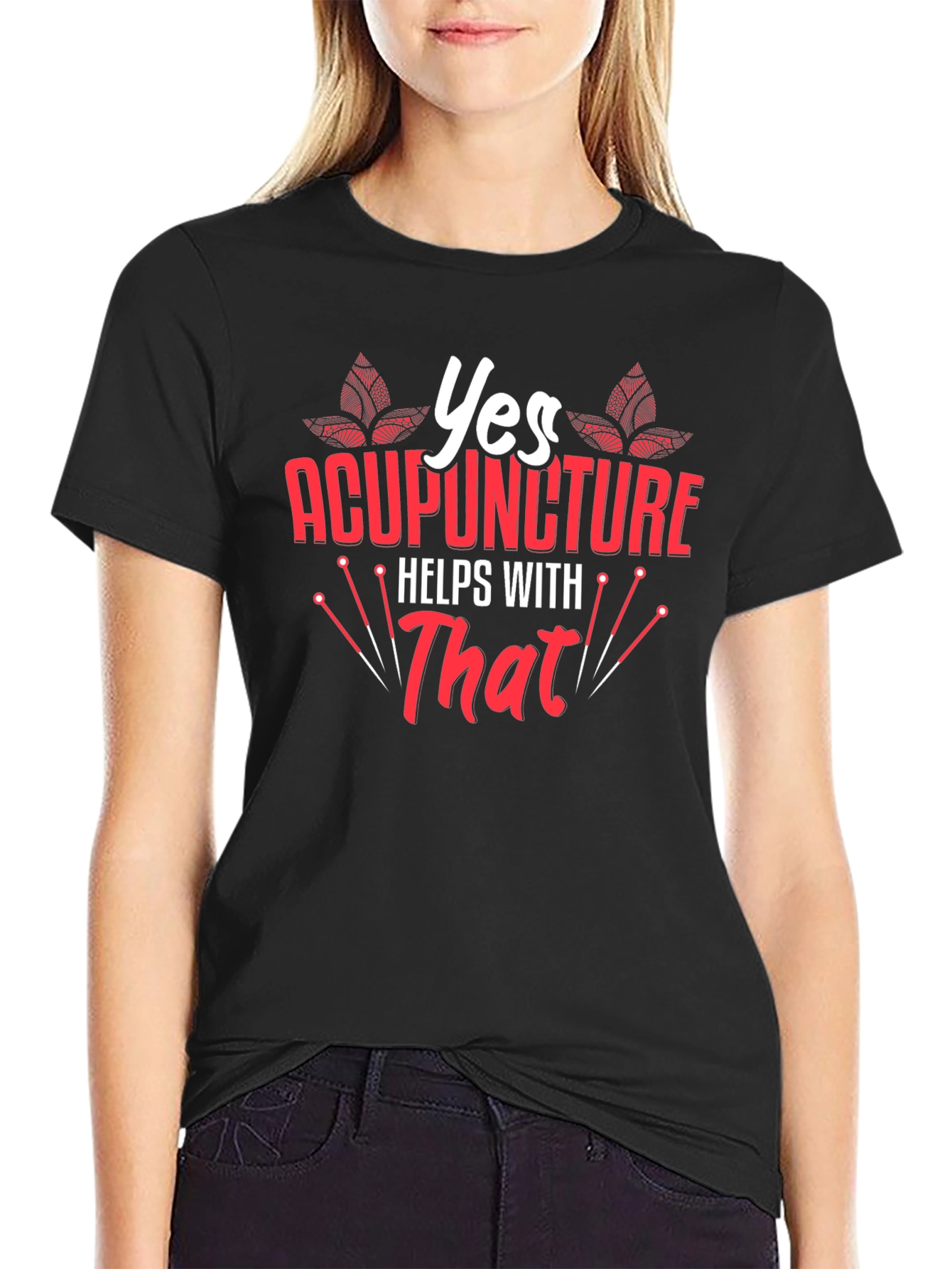 Black Acupuncture Helps With That T-Shirt view 2