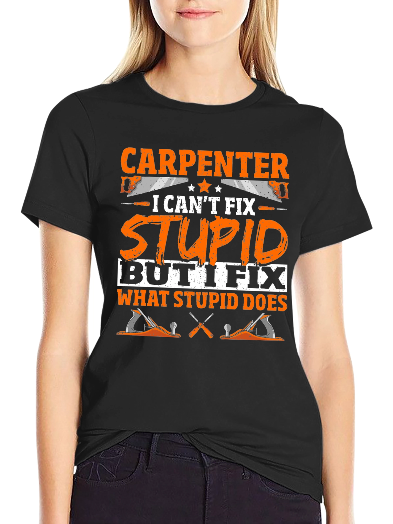 Black Carpenter Humor T-Shirt: Fix What Stupid Does view 2