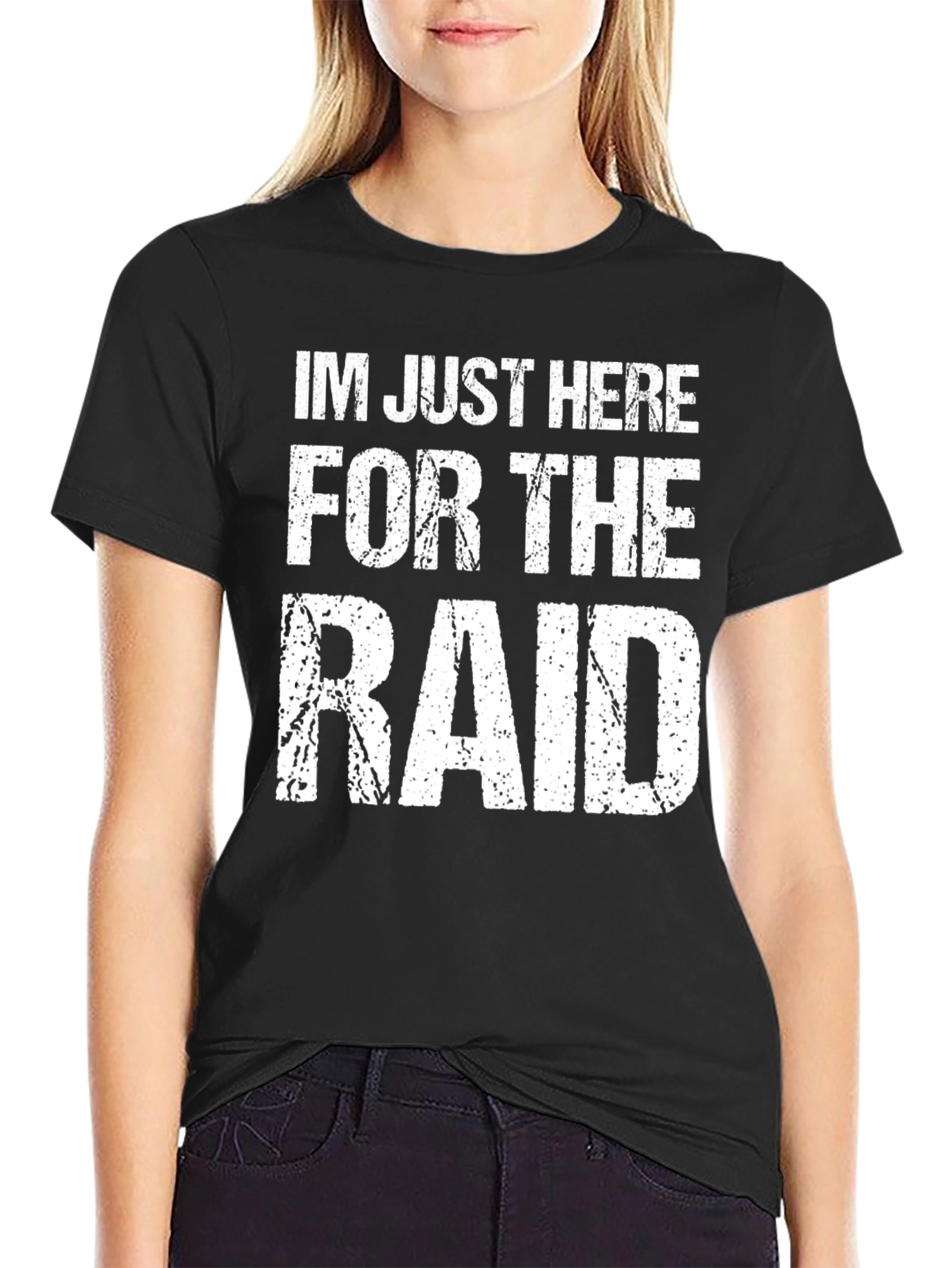 Black Funny Gamer T-Shirt - I'm Just Here For The Raid view 2